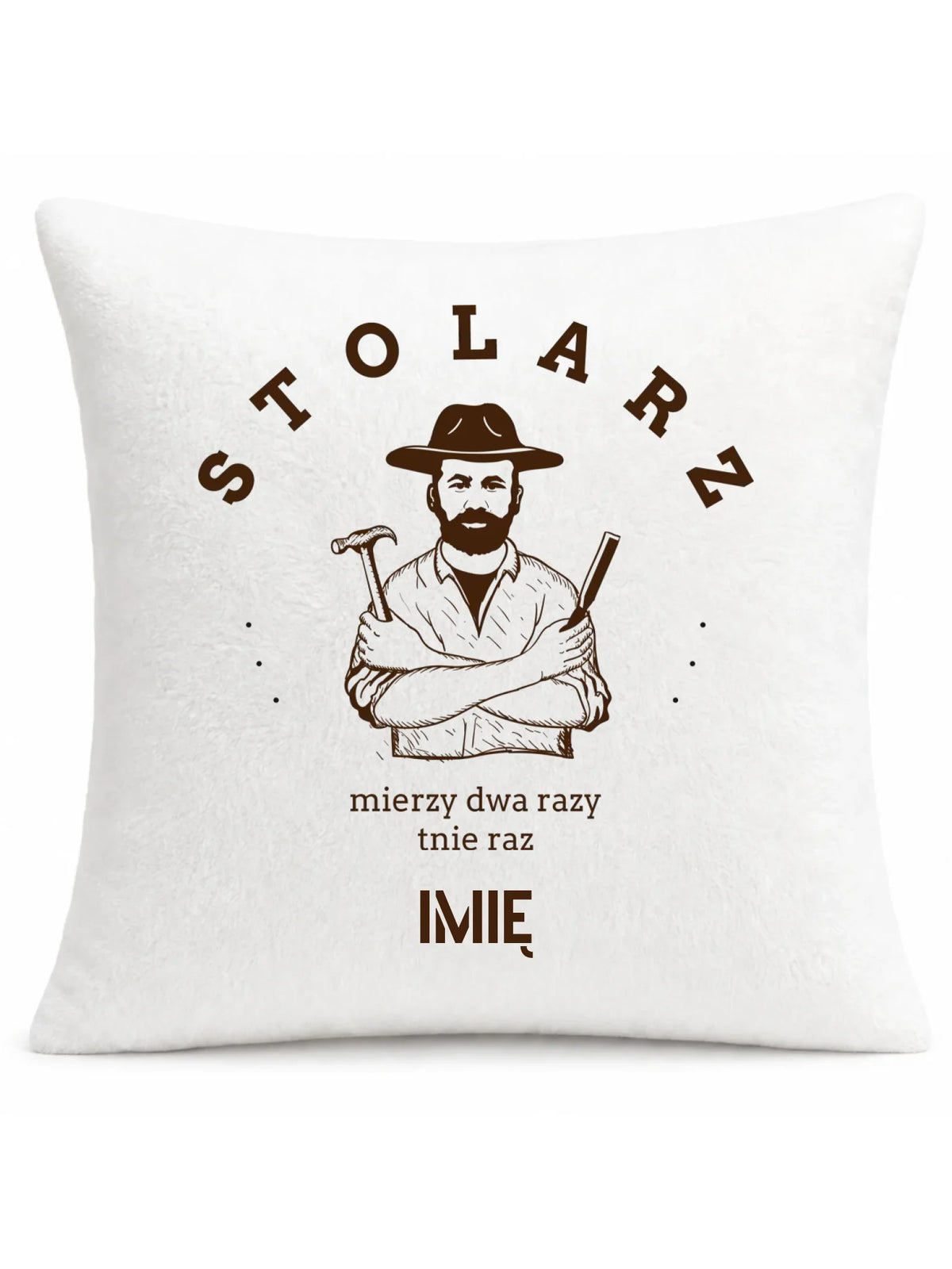 Poduszka dla stolarza - Mierzy dwa razy tnie raz - personalizowana ZS02