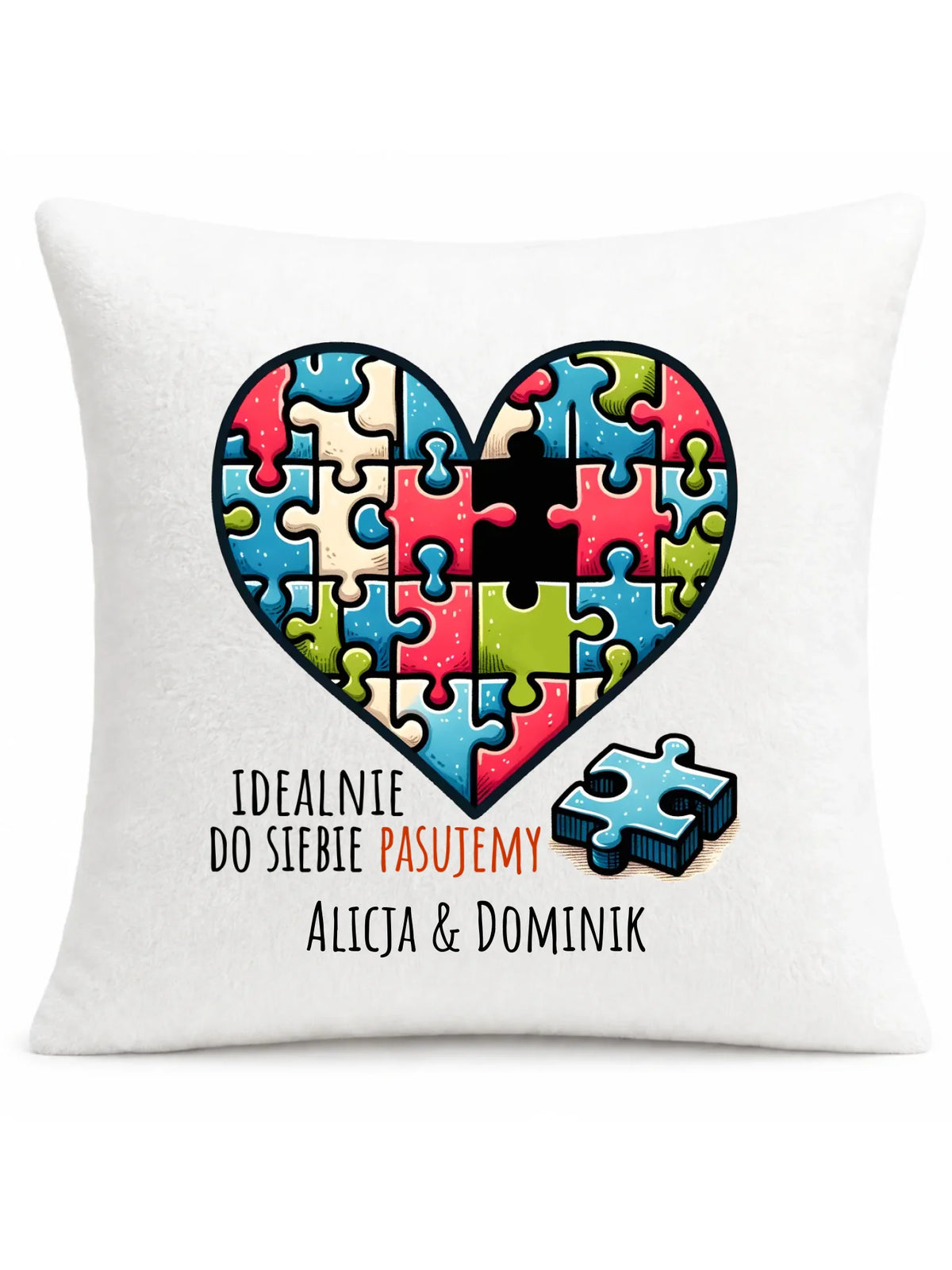 Poduszka dla par - Idealnie do siebie pasujemy - personalizowana W44
