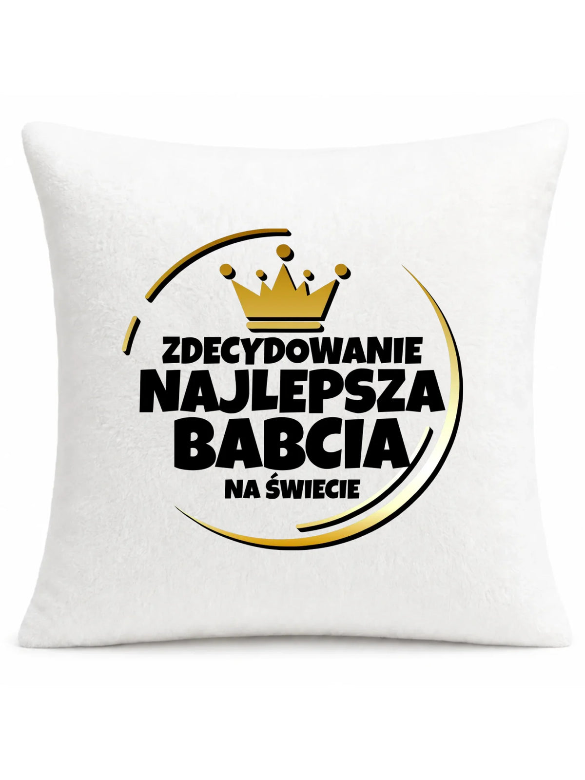 Poduszka dla babci - Zdecydowanie najlepsza babcia B32