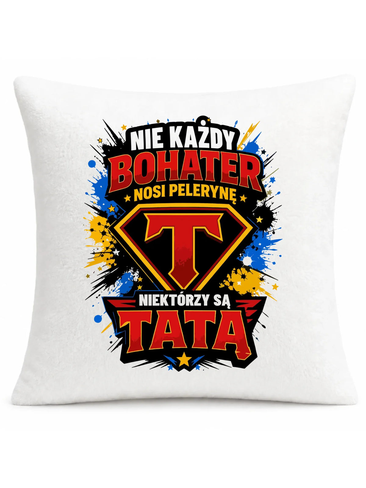 Poduszka dla taty - Nie każdy bohater nosi pelerynę DT29