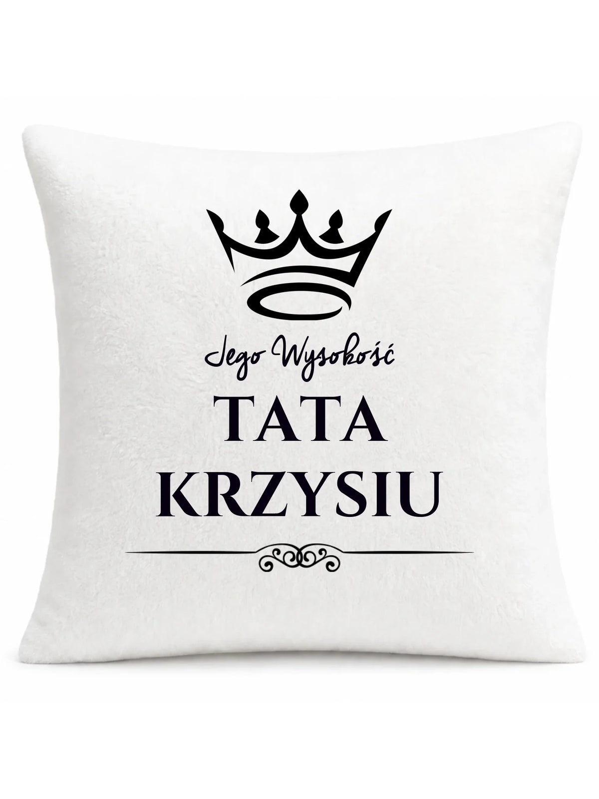 Poduszka dla taty - Jego Wysokość Tata - personalizowana DT11