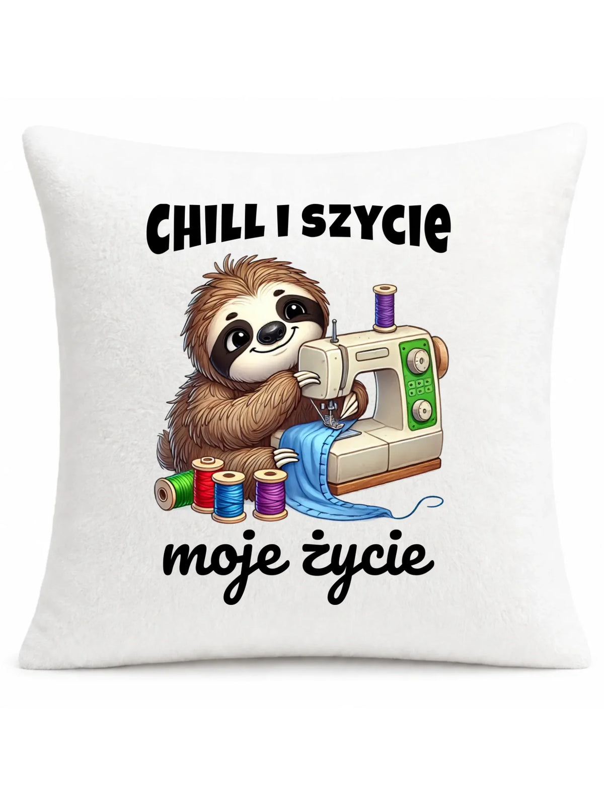 Poduszka szyciowa dla krawcowej - Chill i szycie moje życie HS17