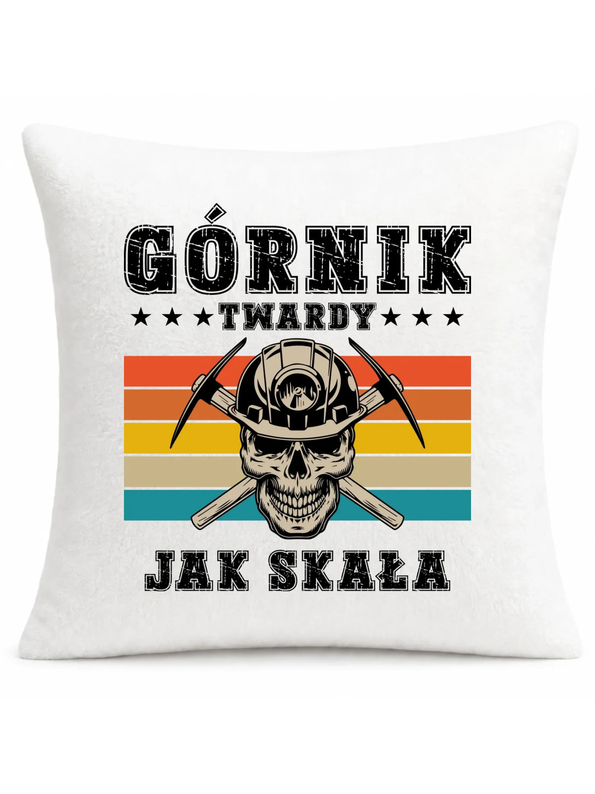 Poduszka - prezent dla górnika - Górnik twardy jak skała G21