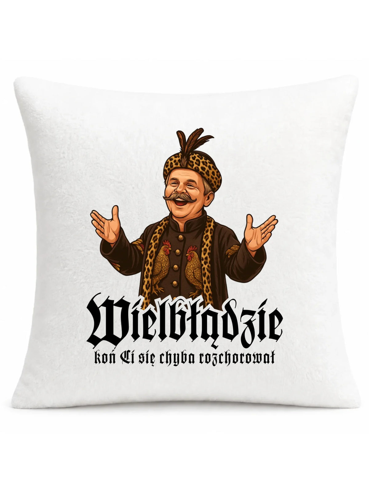Poduszka - Wielbłądzie, koń Ci się chyba rozchorował - dla fanów serialu 1670 H61