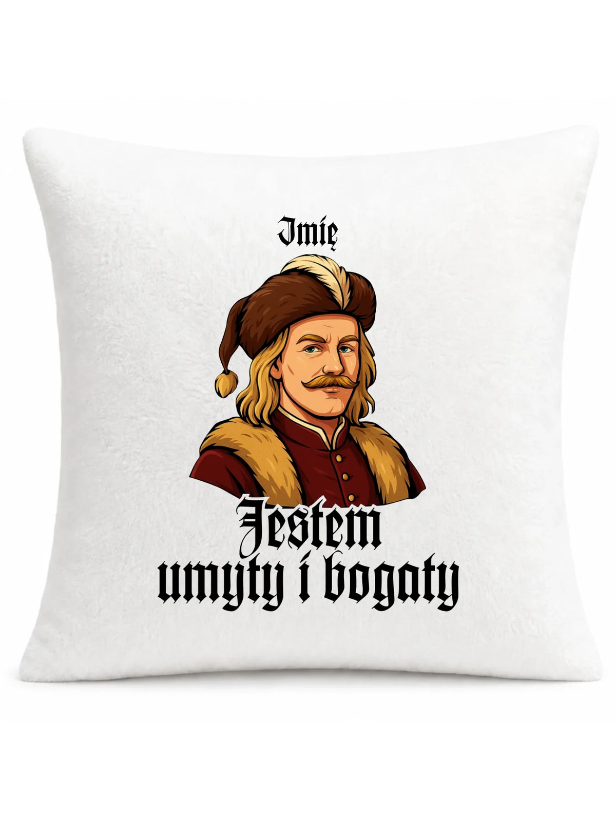 Poduszka - Jestem umyty i bogaty - dla fanów serialu 1670 - personalizowana H60