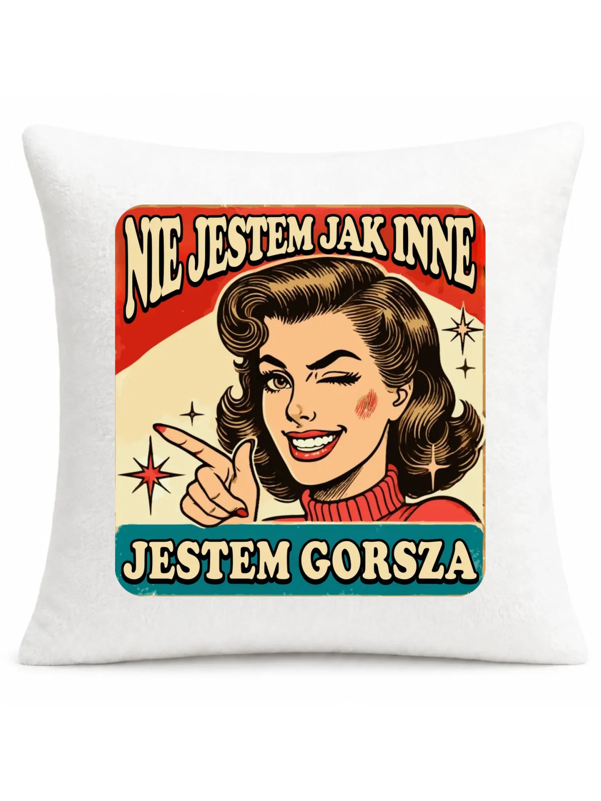 Poduszka - Nie jestem jak inne, jestem gorsza - w stylu retro DZ07