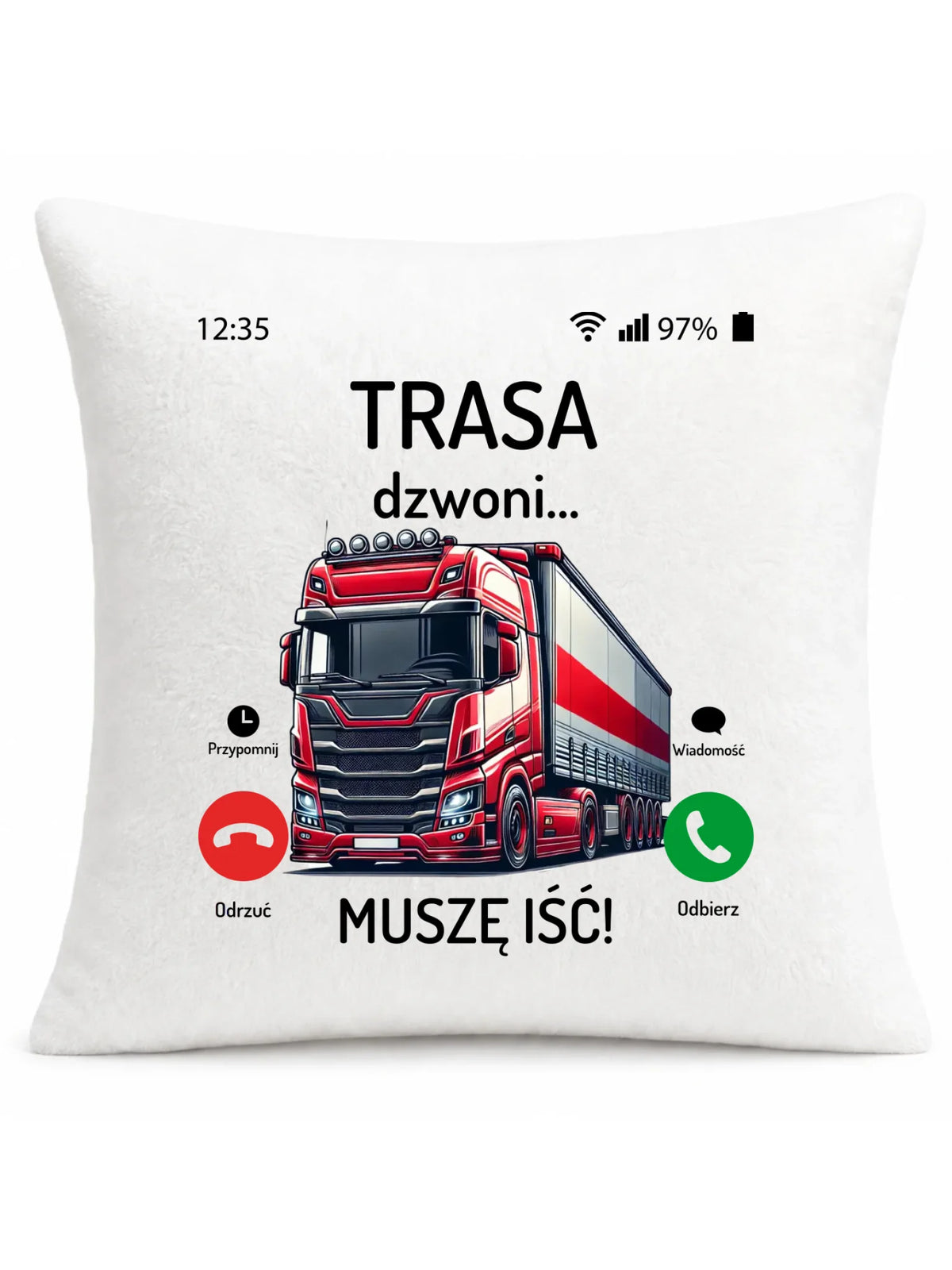 Poduszka dla zawodowego kierowcy - Trasa dzwoni muszę iść ZKT03