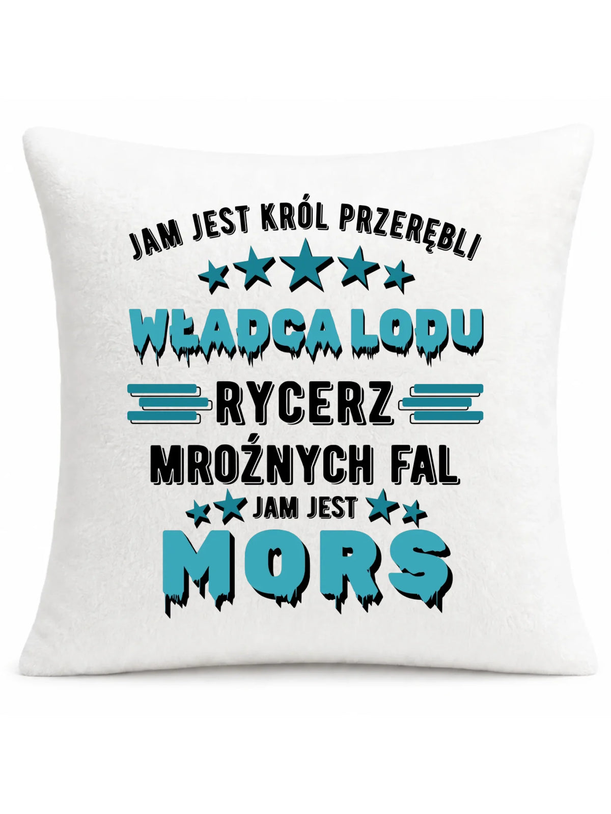 Poduszka - prezent dla morsa - Jam jest Król przerębli Jam jest mors HM13