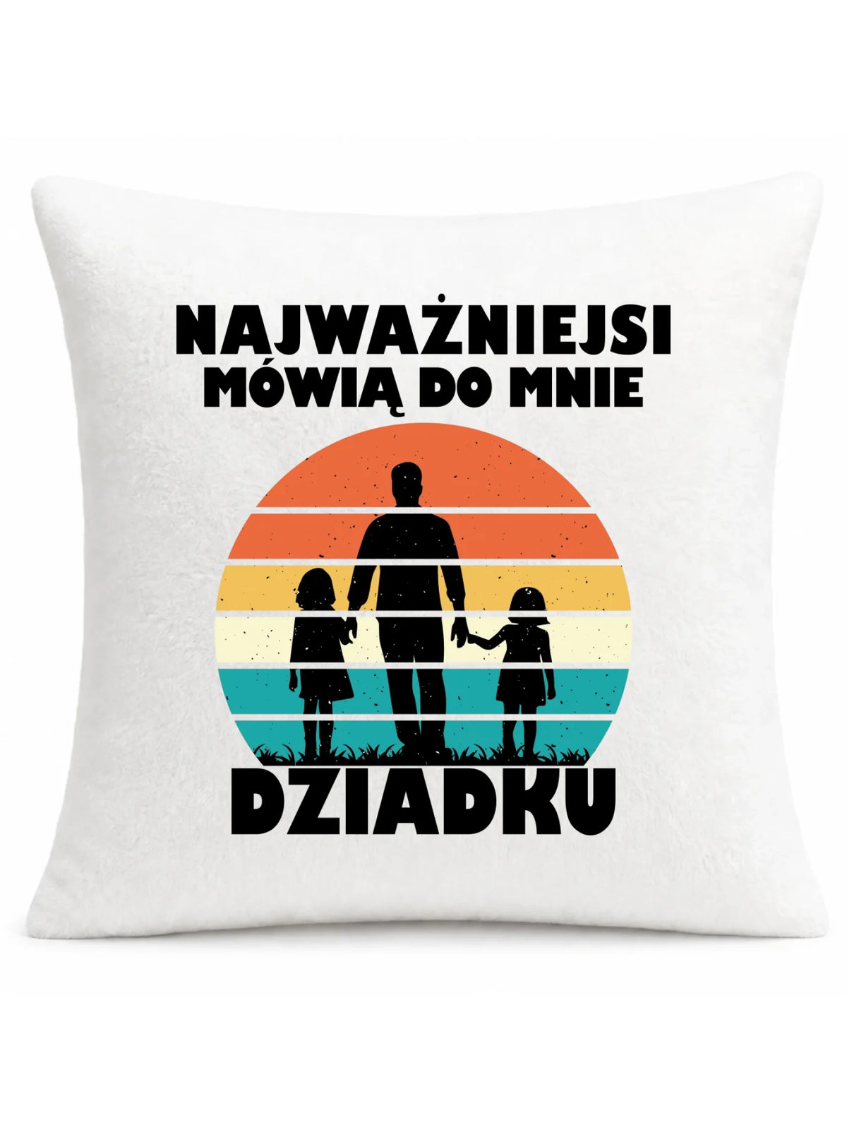 Poduszka dla dziadka - Najważniejsi mówią do mnie dziadku D34