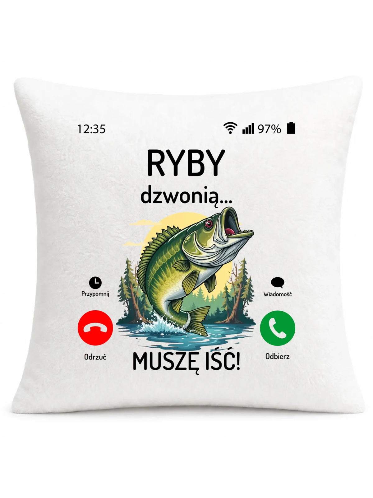 Poduszka dla dziadka wędkarza - Ryby dzwonią muszę iść D37