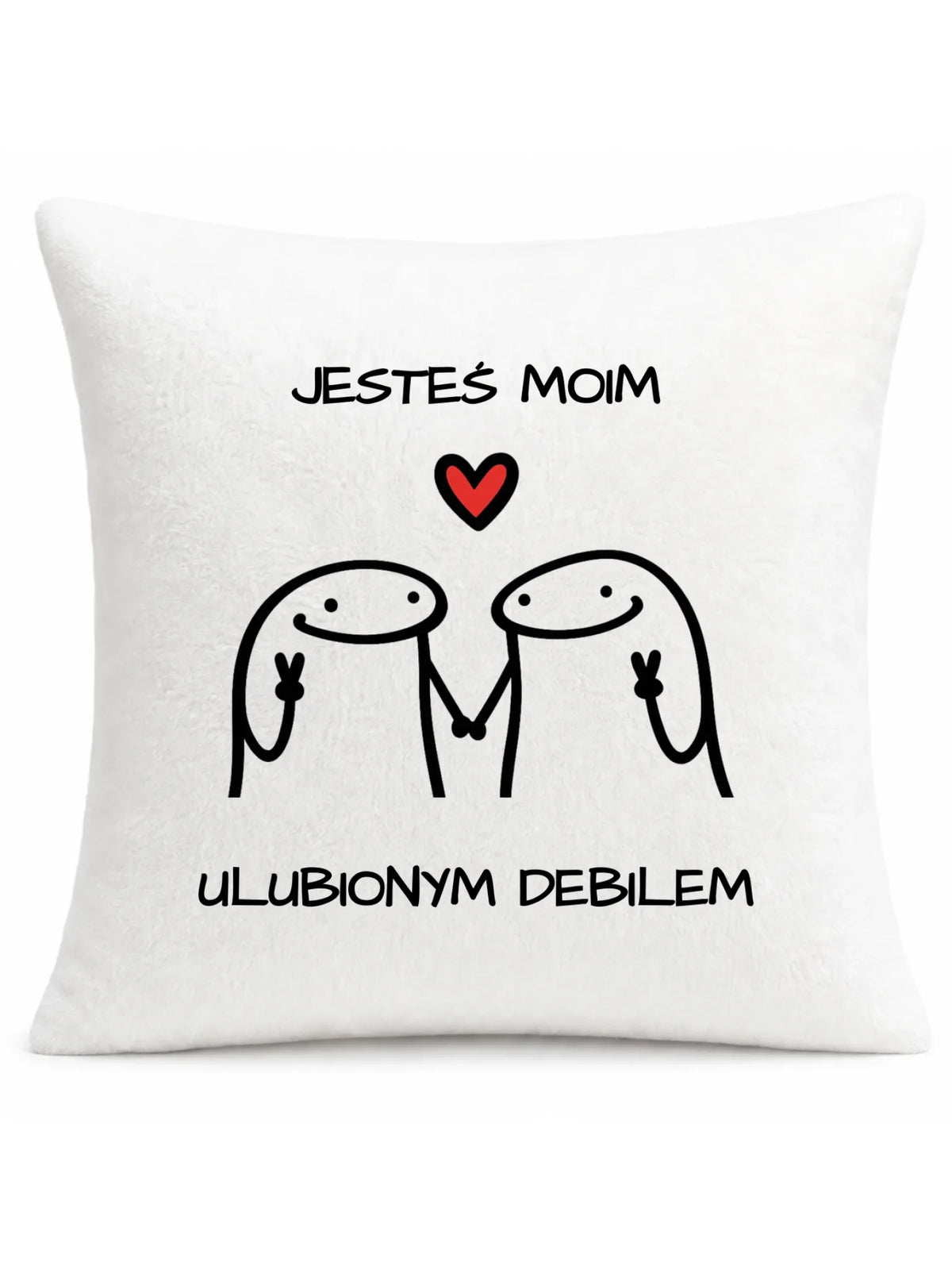 Poduszka dla par - Jesteś moim ulubionym debilem W78