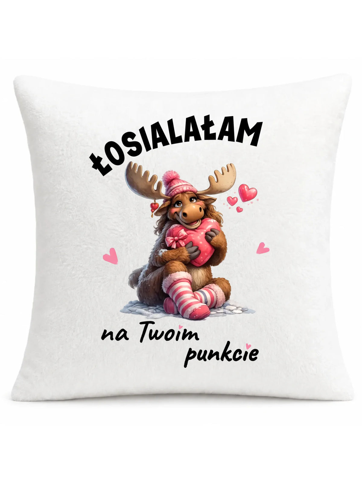 Poduszka dla par - Łosialałam na Twoim punkcie W67
