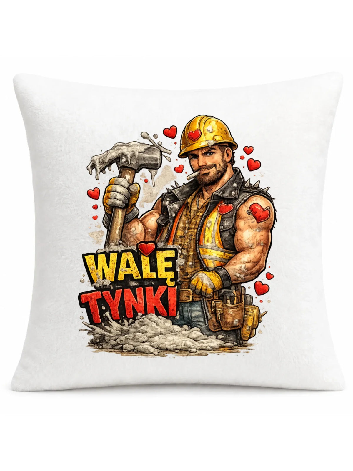 Poduszka na Walentynki - Budowlaniec Walę tynki W64
