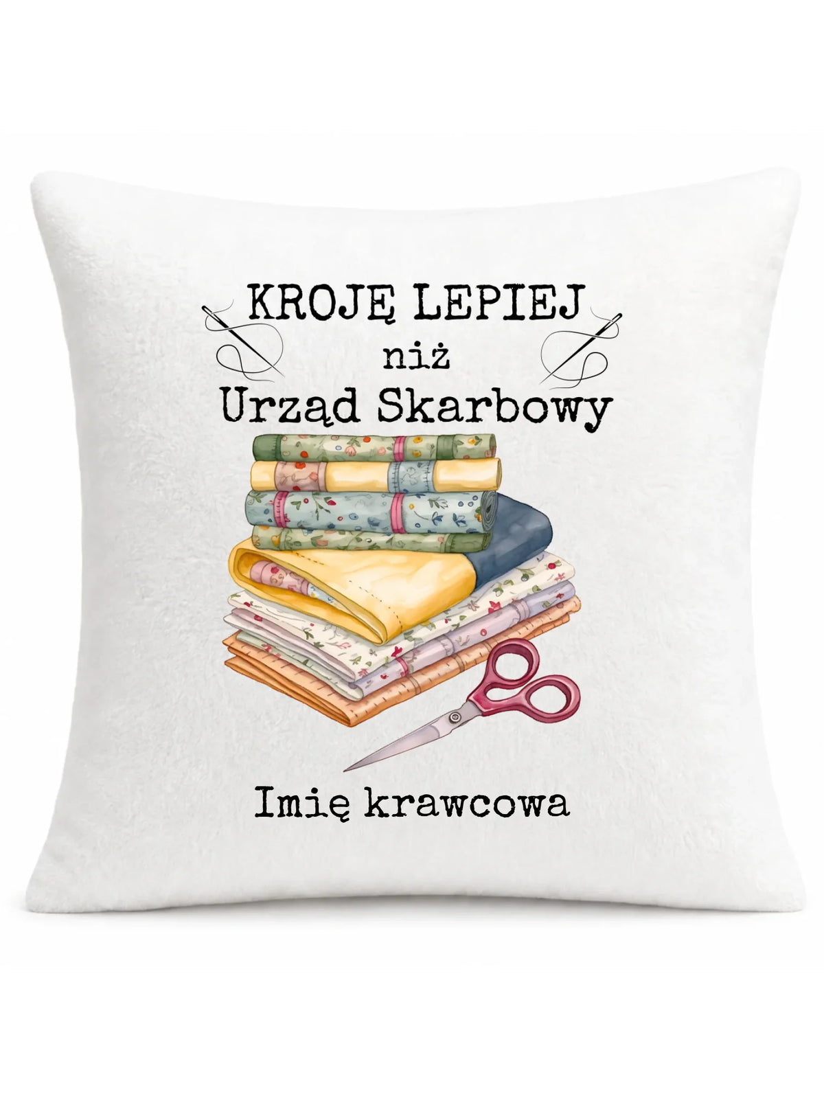 Poduszka szyciowa dla krawcowej - Kroję lepiej niż US - personalizowana HS33