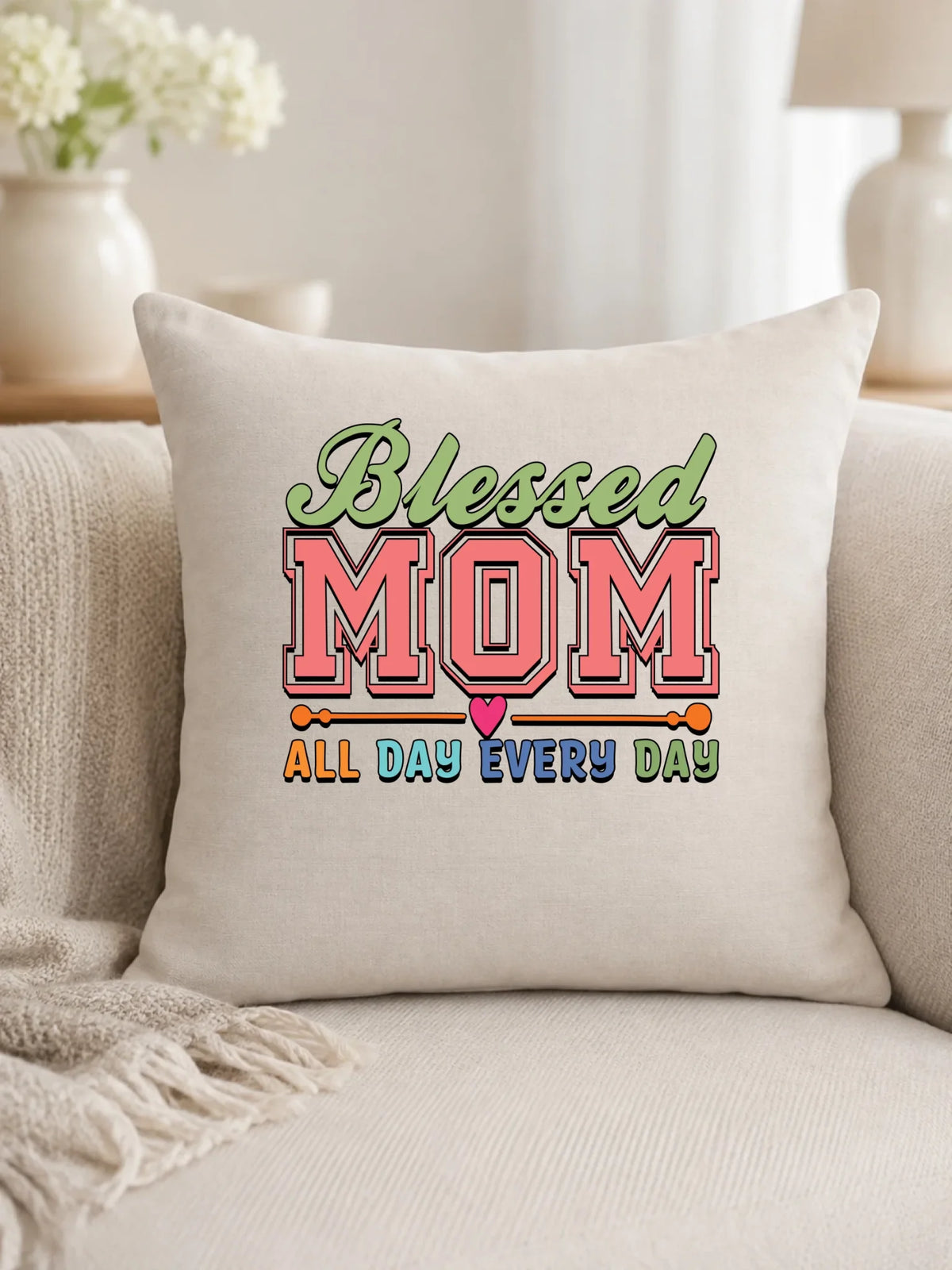 Poduszka dla mamy - Blessed mom all day every day DM36
