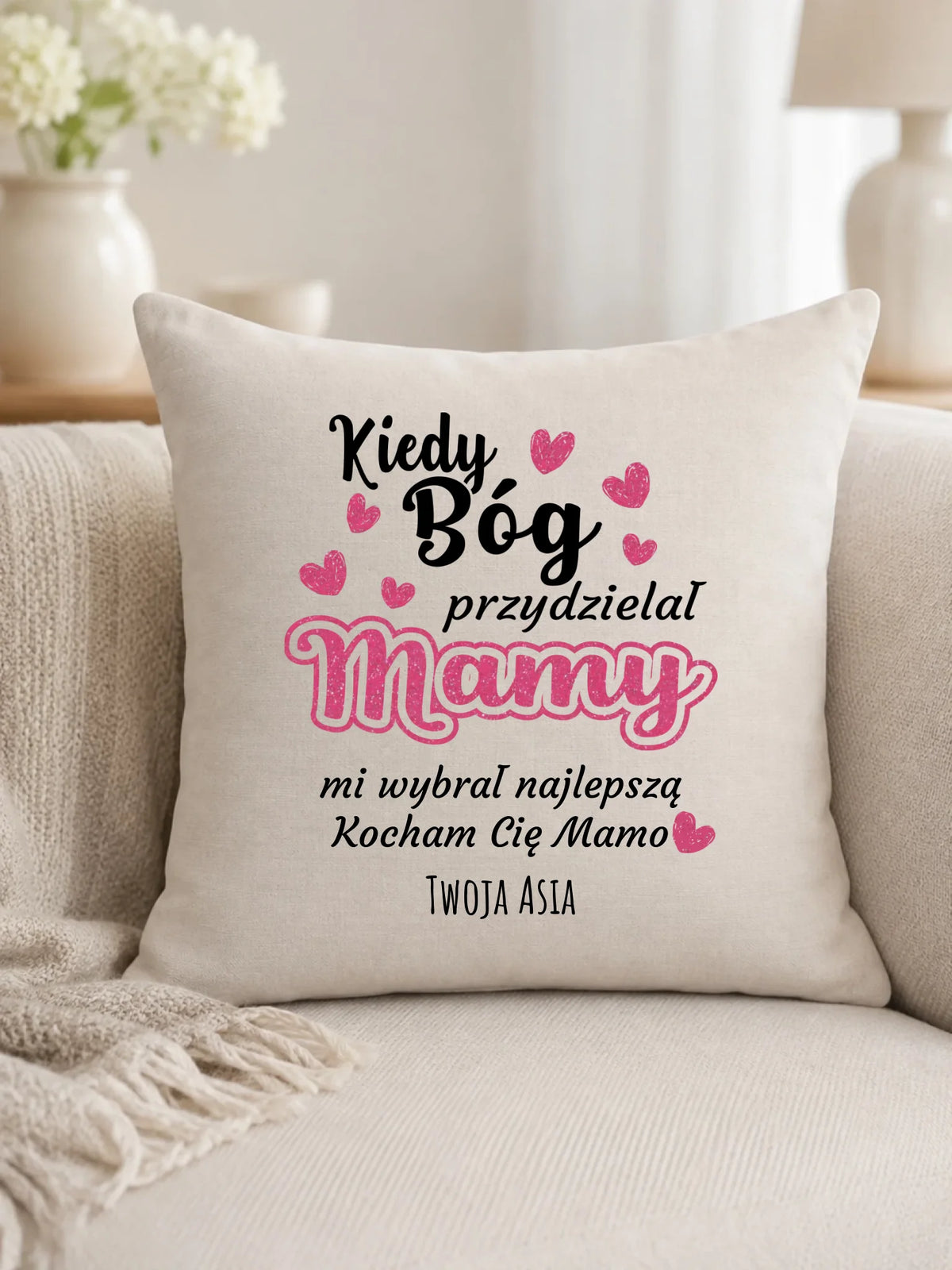 Poduszka dla mamy - Kiedy Bóg przydzielał mamy - personalizowana DM01