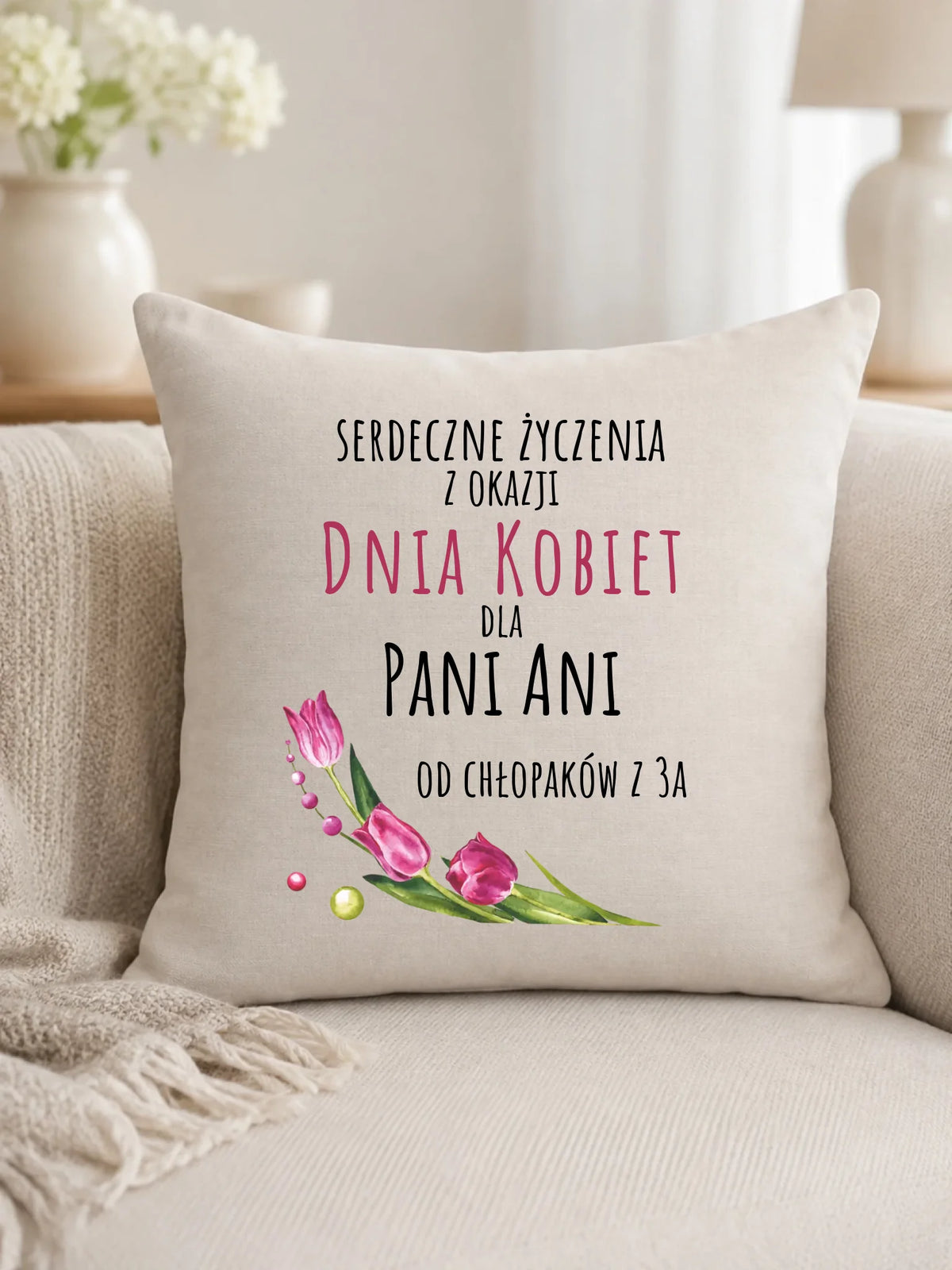 Poduszka na Dzień Kobiet - Serdeczne życzenia - personalizowana DK01