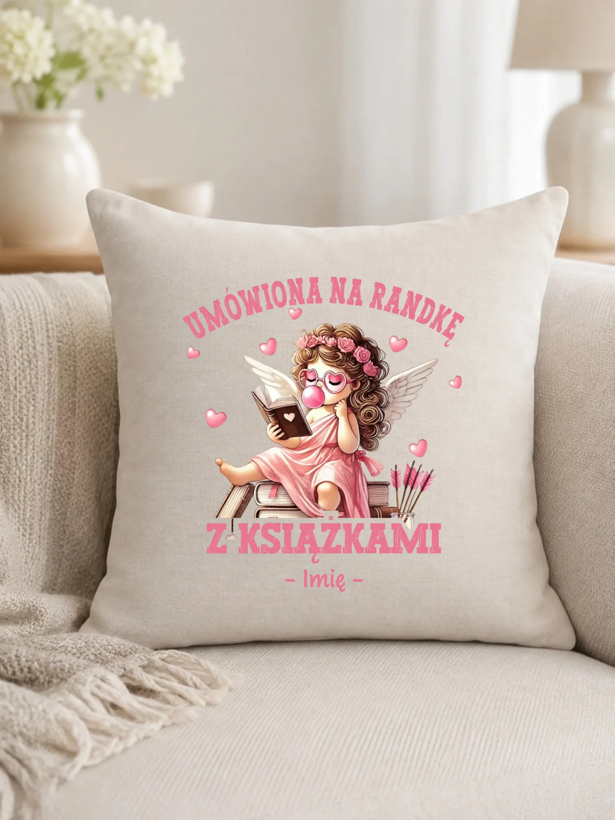 Poduszka dla czytelniczki – Umówiona na randkę z książkami - personalizowana W19