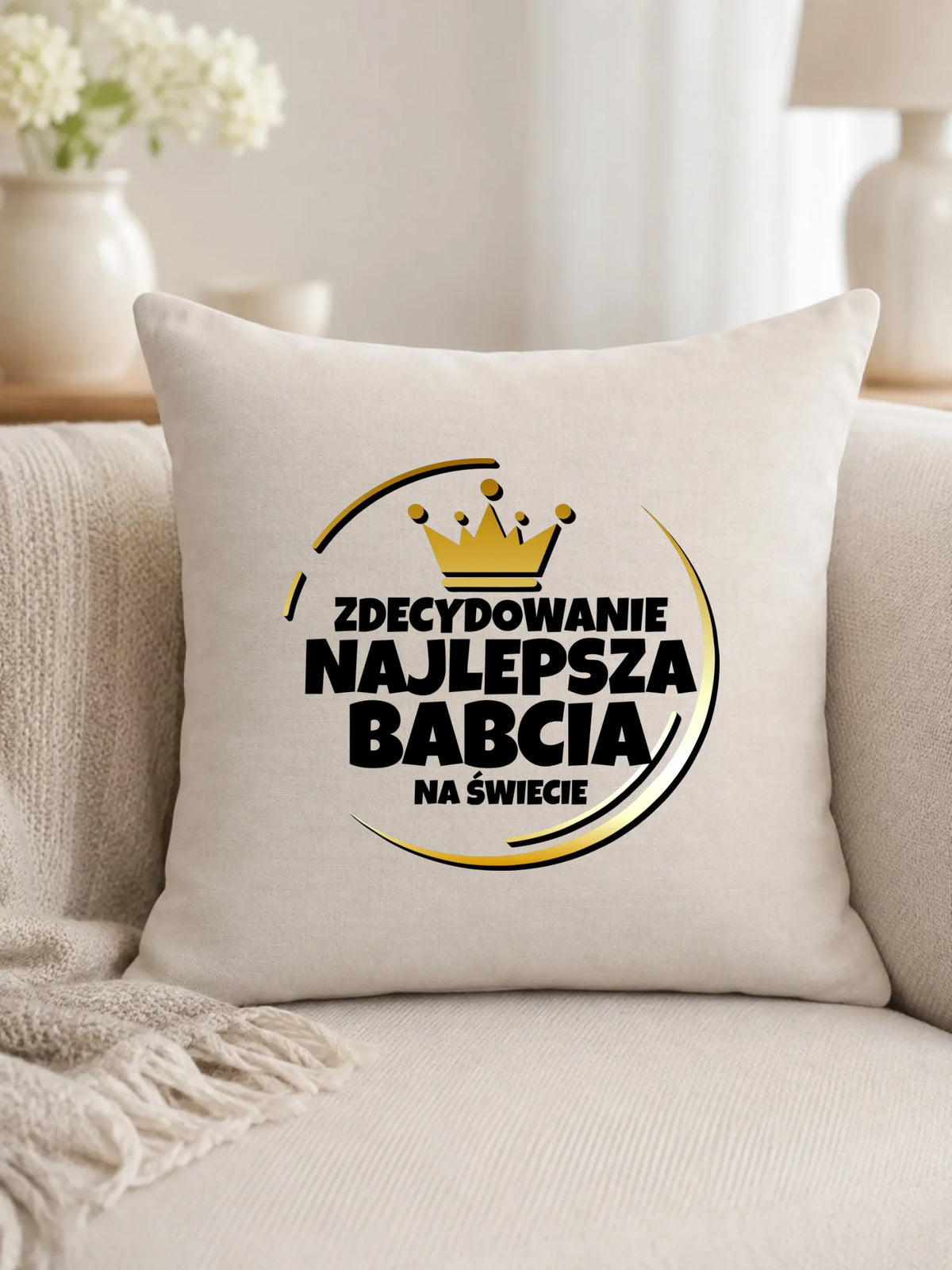 Poduszka dla babci - Zdecydowanie najlepsza babcia B32