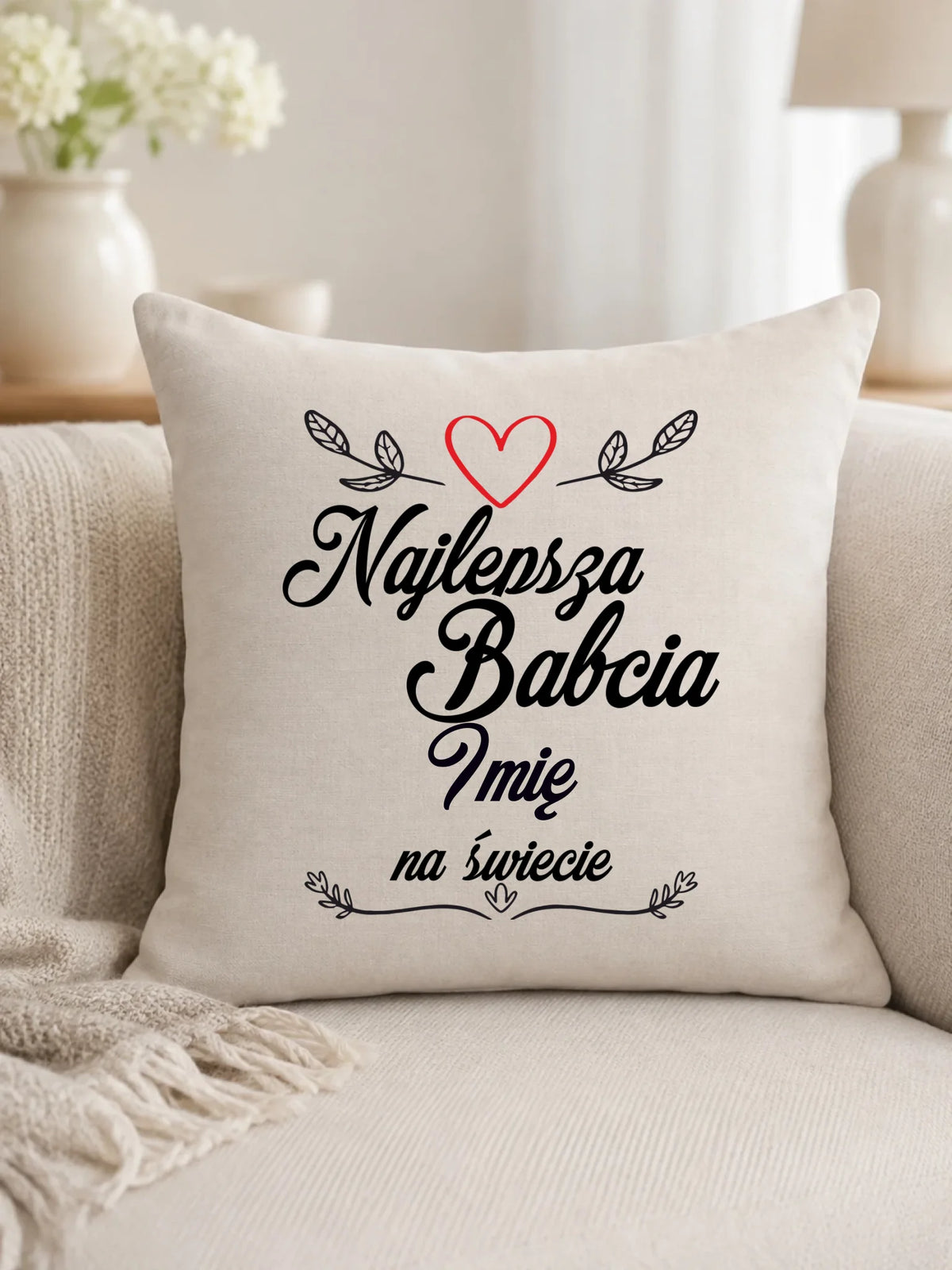 Poduszka dla babci - Najlepsza Babcia na Świecie - personalizowana B12