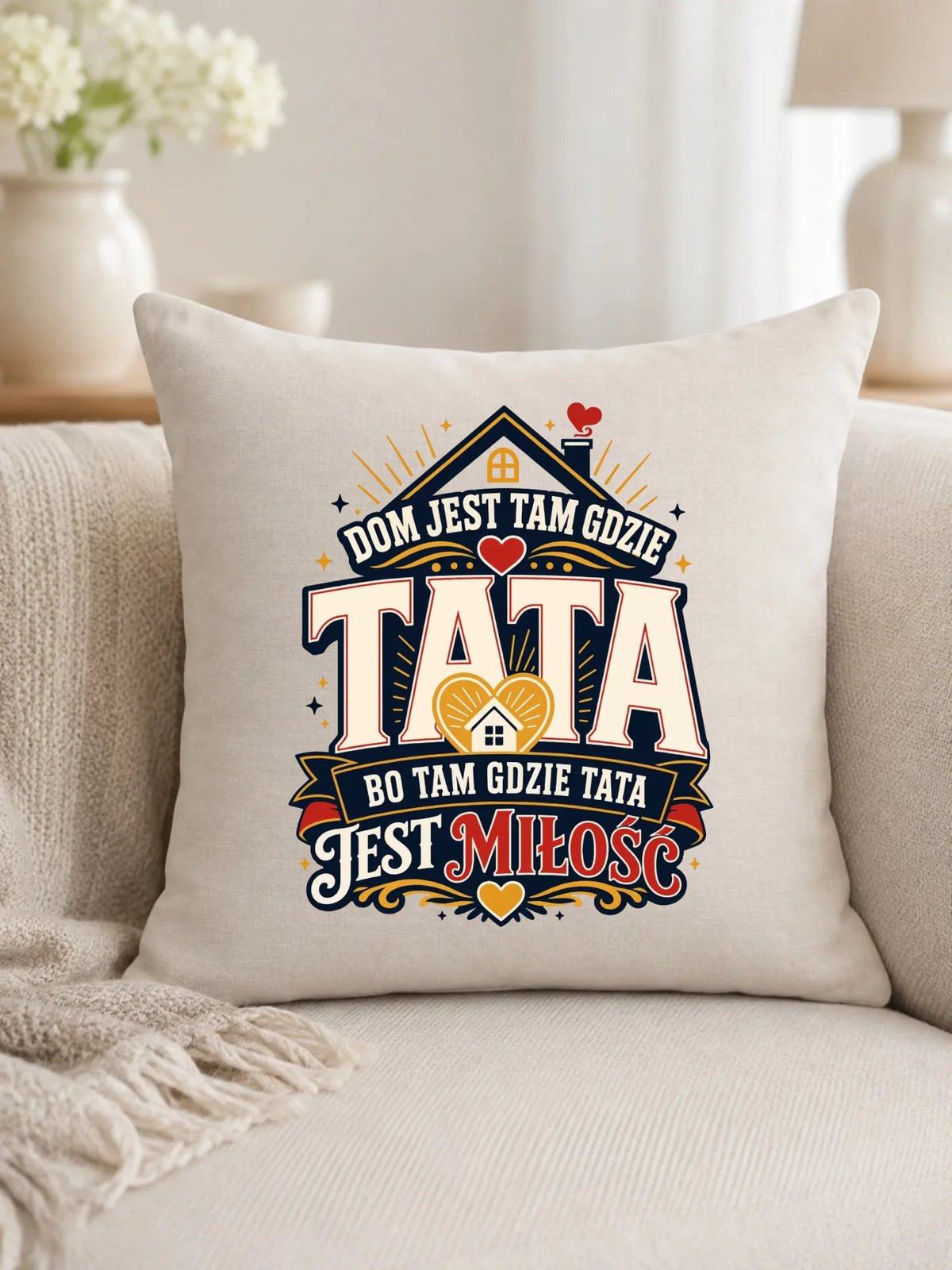 Poduszka dla taty - Dom jest tam gdzie tata DT37