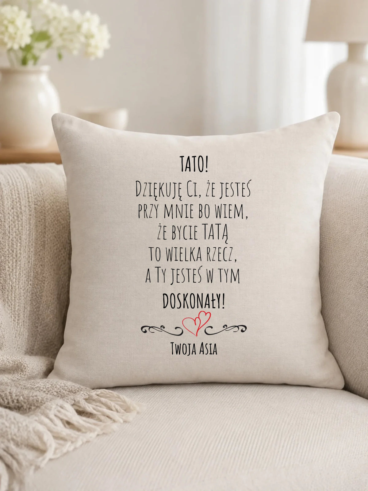 Poduszka dla taty z podziękowaniem - Tato jesteś doskonały - personalizowana DT19