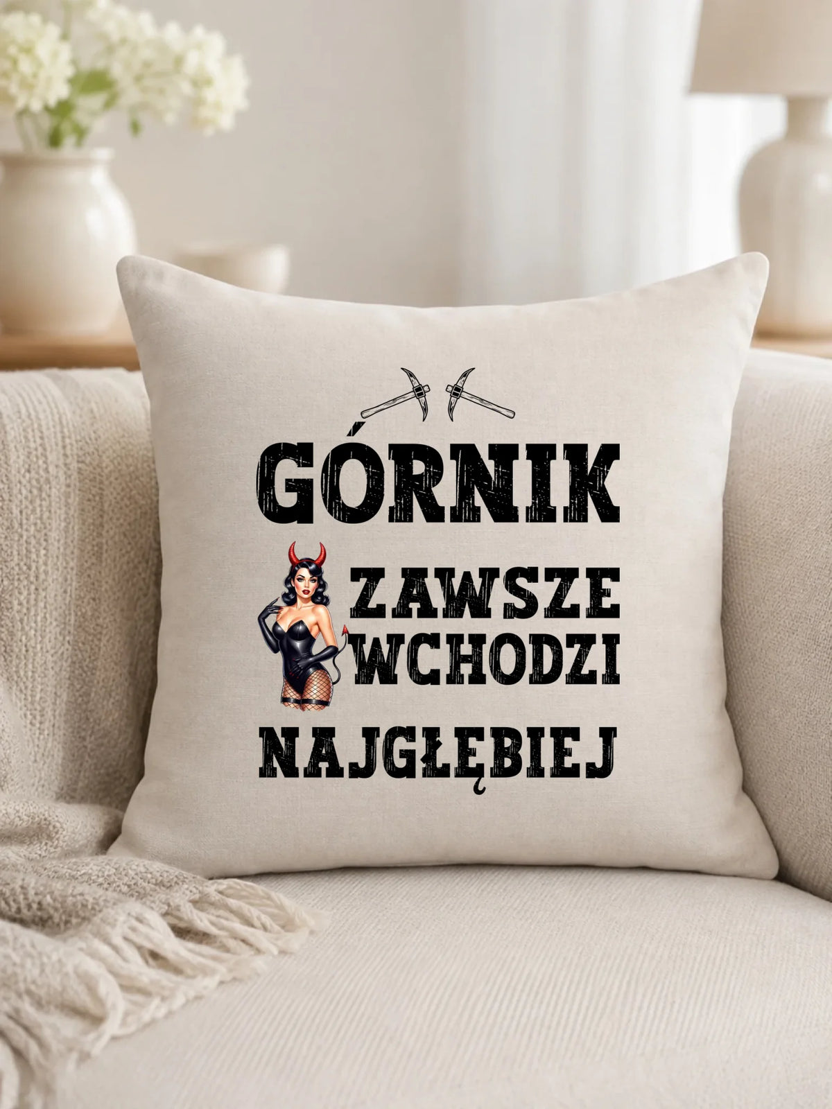 Poduszka - prezent dla górnika - Górnik zawsze wchodzi najgłębiej G22