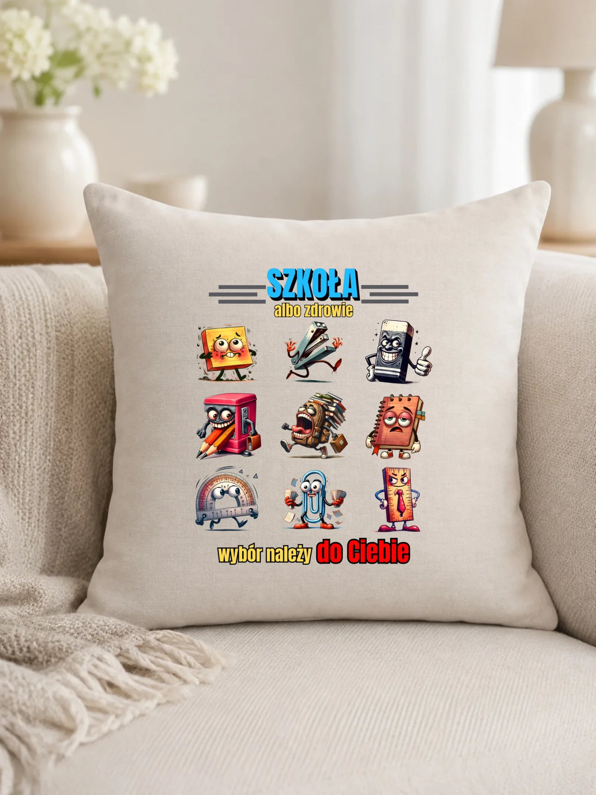 Poduszka szkolna - Szkoła albo zdrowie - śmieszna SZ14