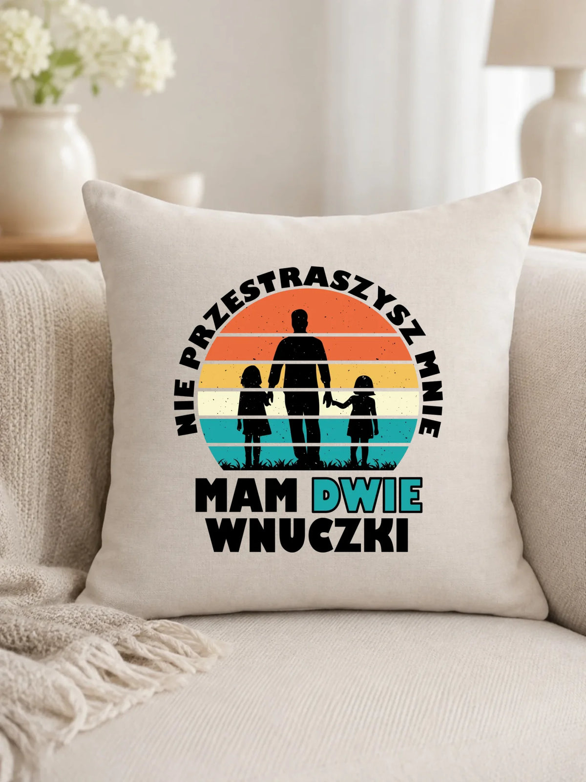 Poduszka dla dziadka - Nie przestraszysz mnie mam dwie wnuczki D41