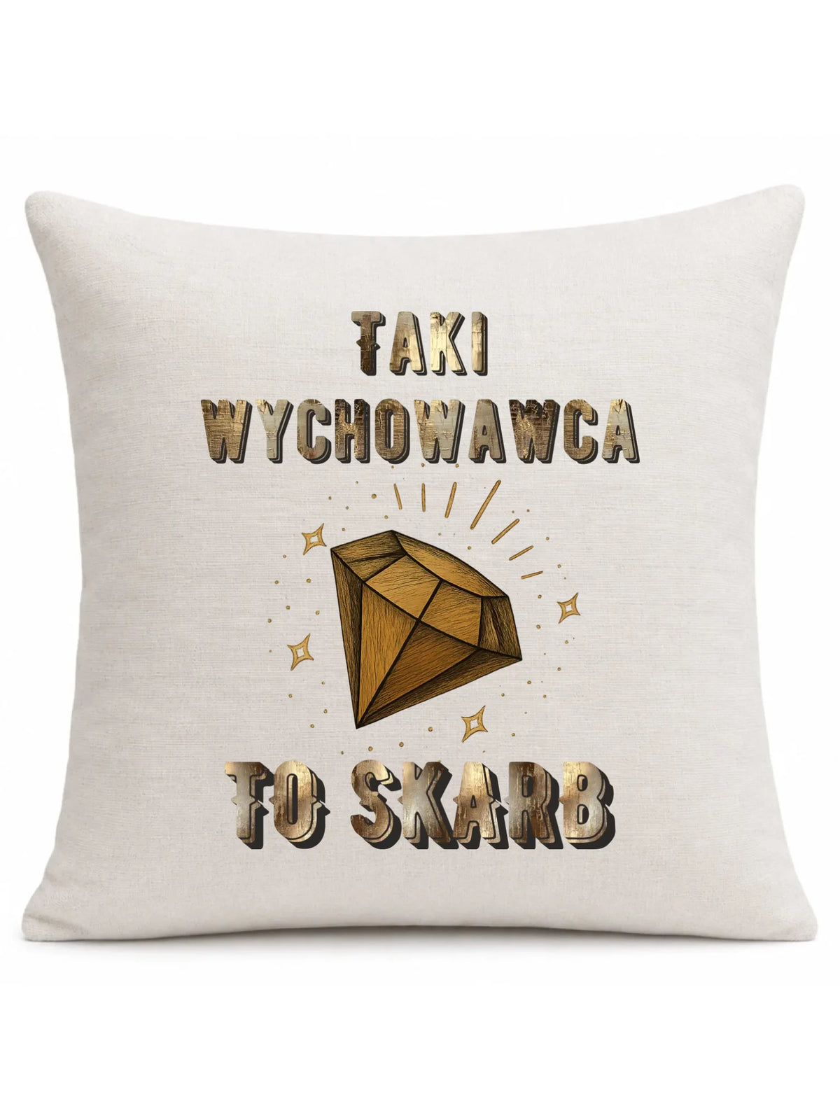 Taki wychowawca to skarb | Poduszka dla wychowawcy N86