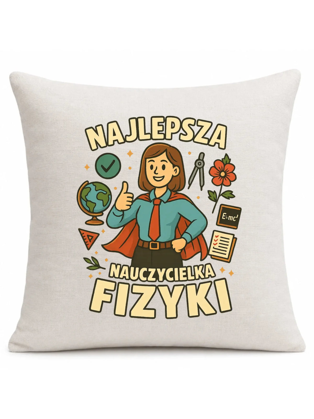 Najlepsza nauczycielka fizyki | Poduszka na prezent N23