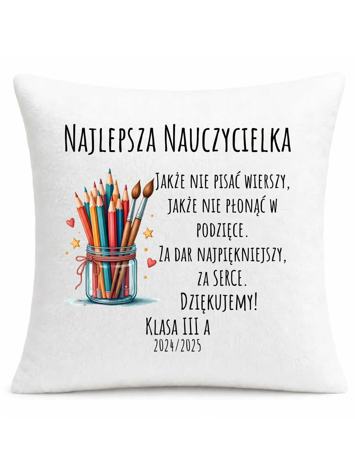 Za dar najpiękniejszy za serce | Poduszka dla najlepszej nauczycielki na prezent N20