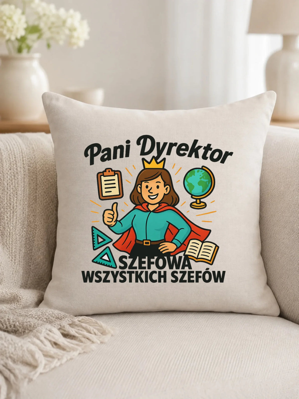 Szefowa wszystkich szefów | Poduszka dla Pani Dyrektor Szkoły N29