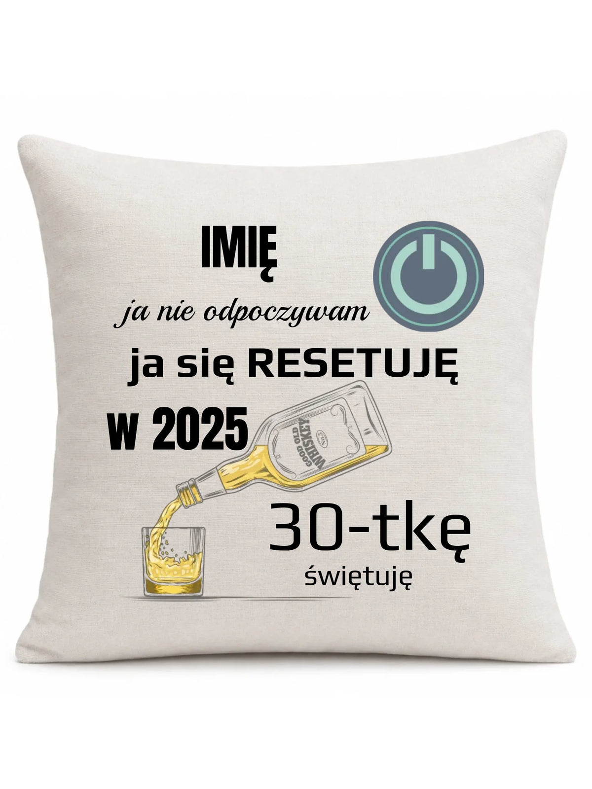 Ja się resetuję | Poduszka na urodziny U19