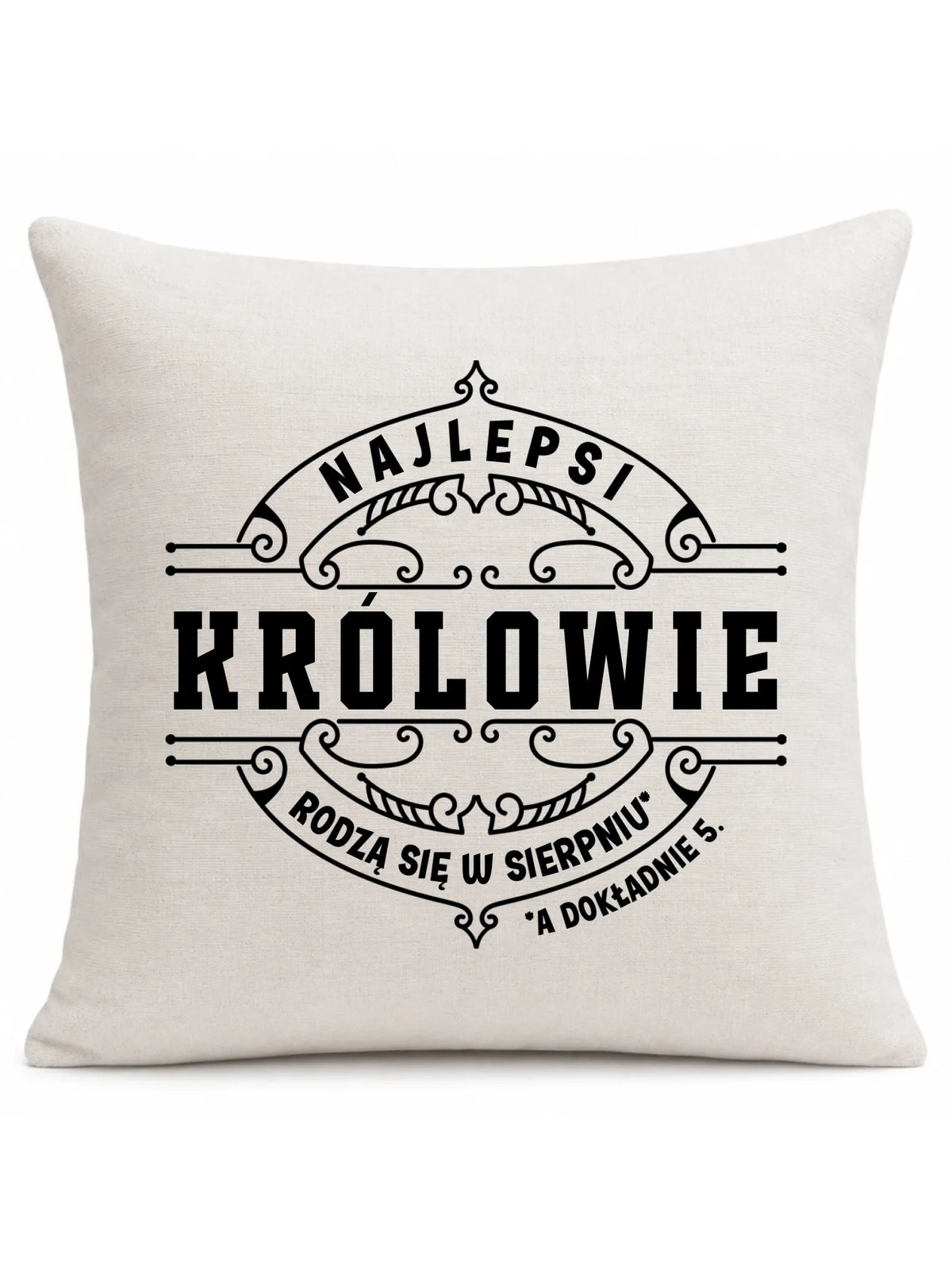 Najlepsi Królowie rodzą się (miesiąc, dzień) | Poduszka na urodziny U18