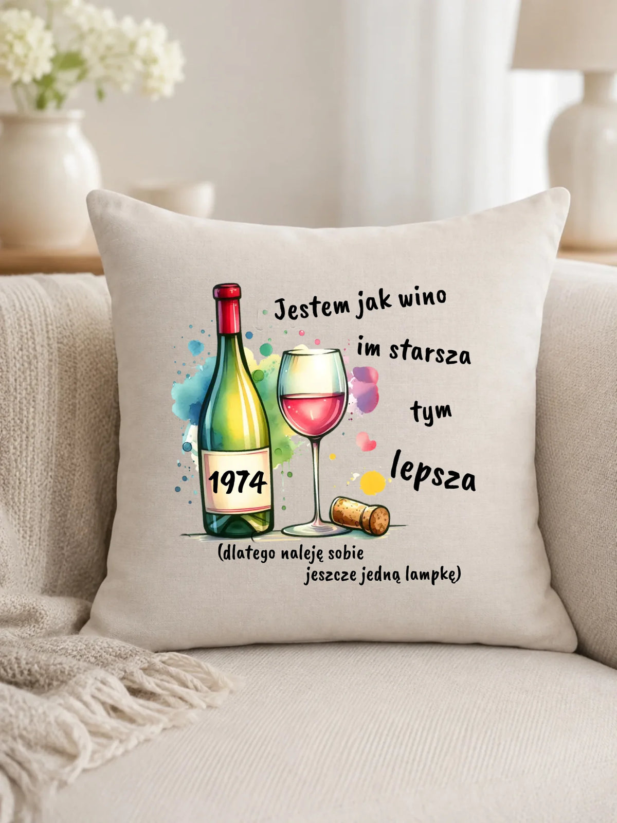 Jestem jak wino im starsza tym lepsza | Poduszka prezent na urodziny U13