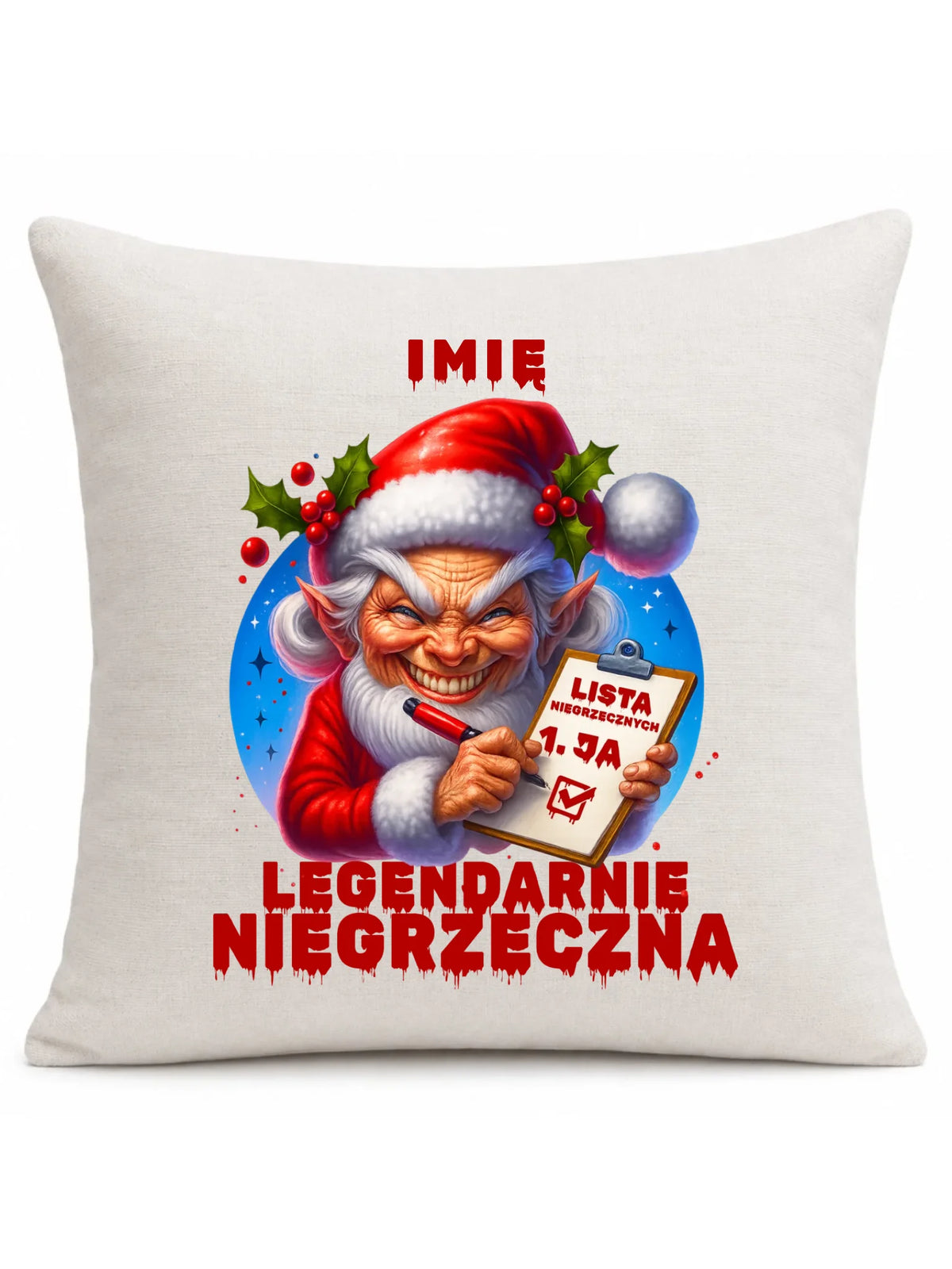 Poduszka świąteczna - Legendarnie niegrzeczna - personalizowana BN122