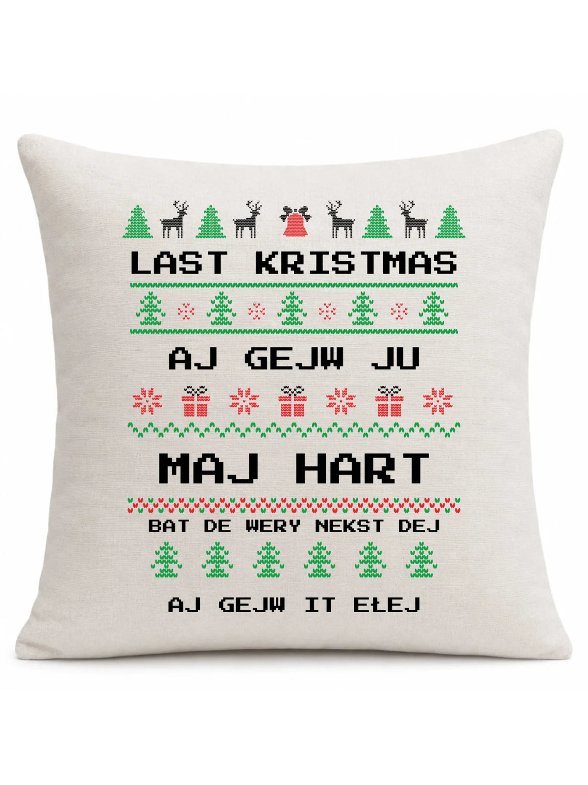 Poduszka świąteczna - Last kristmas aj gejw ju maj hart BN13
