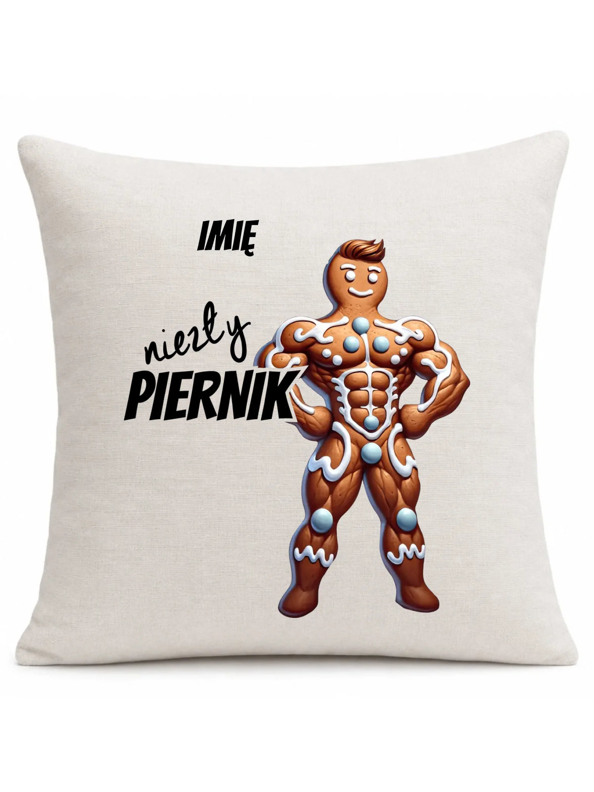 Poduszka świąteczna - Niezły piernik - personalizowana BN24