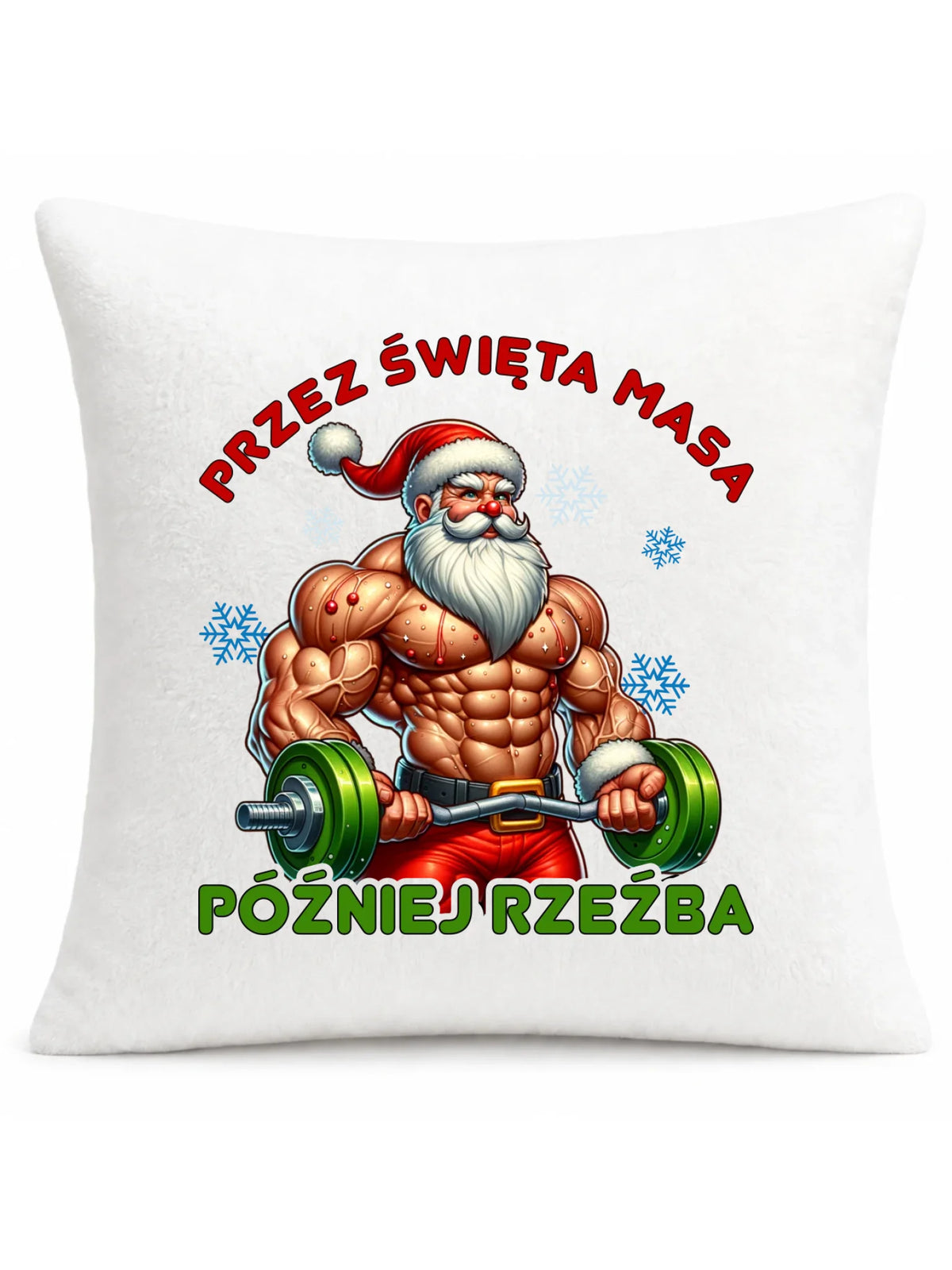 Poduszka świąteczna - Mikołaj na siłowni - Przez święta masa, później rzeźba BN139
