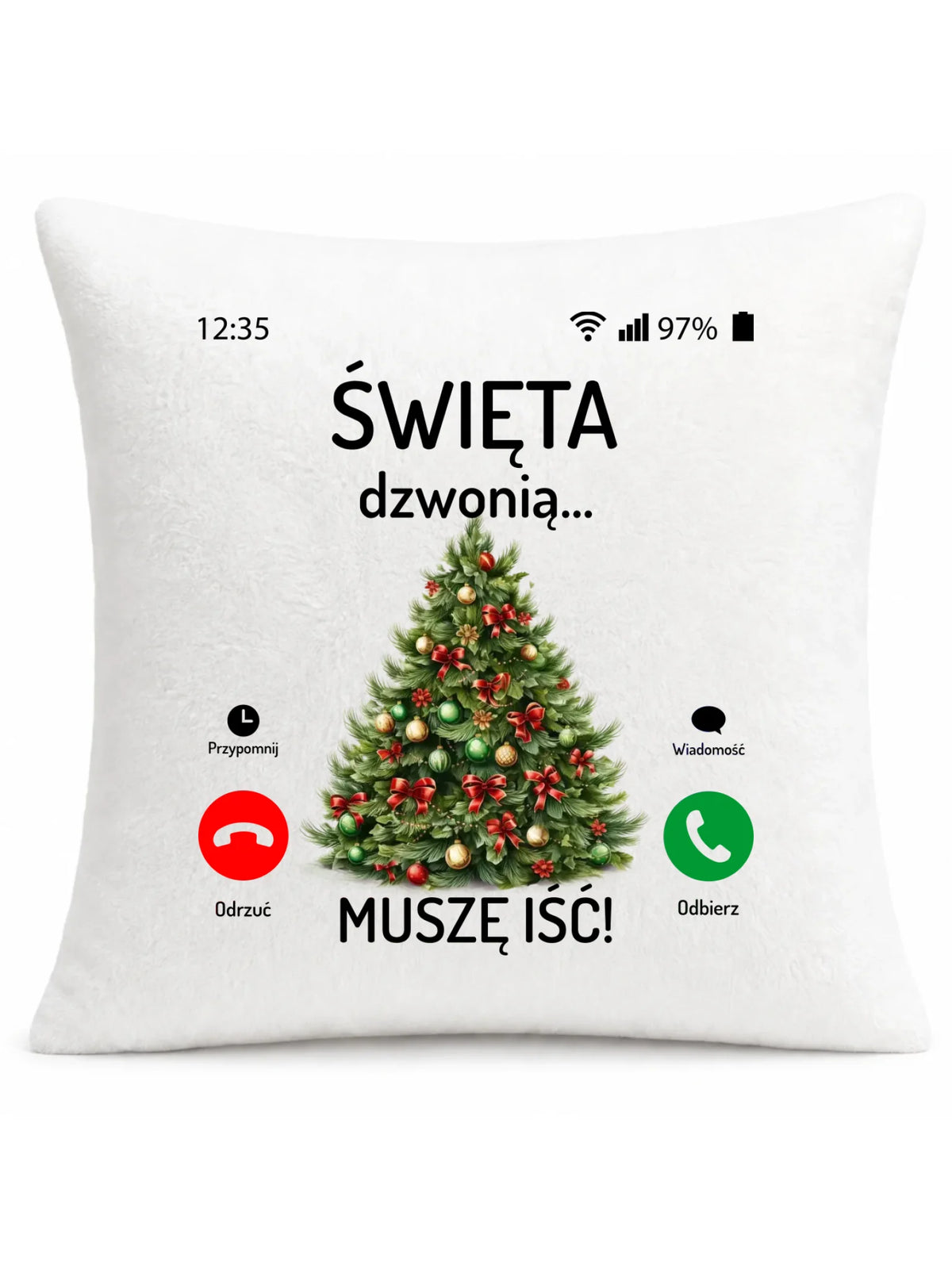 Poduszka świąteczna - Choinka Święta dzwonią muszę iść BN124