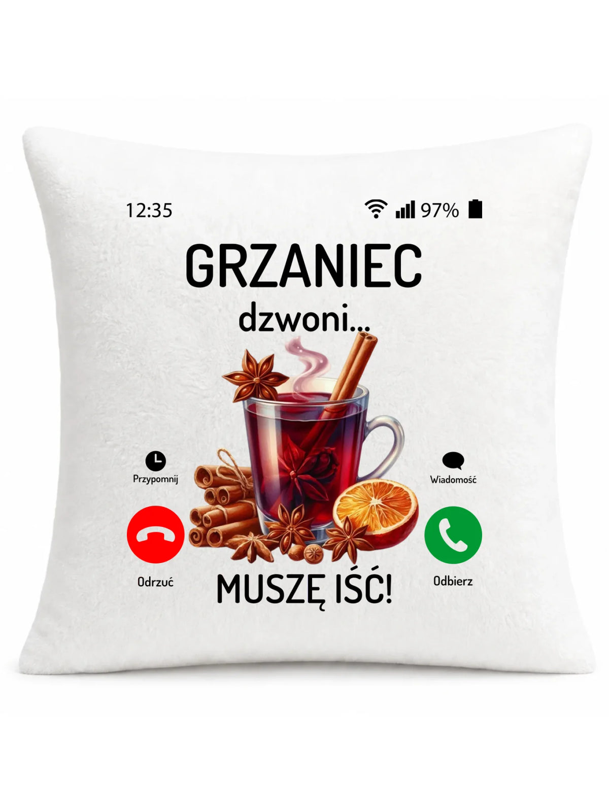 Poduszka świąteczna - Grzaniec dzwoni, muszę iść BN127