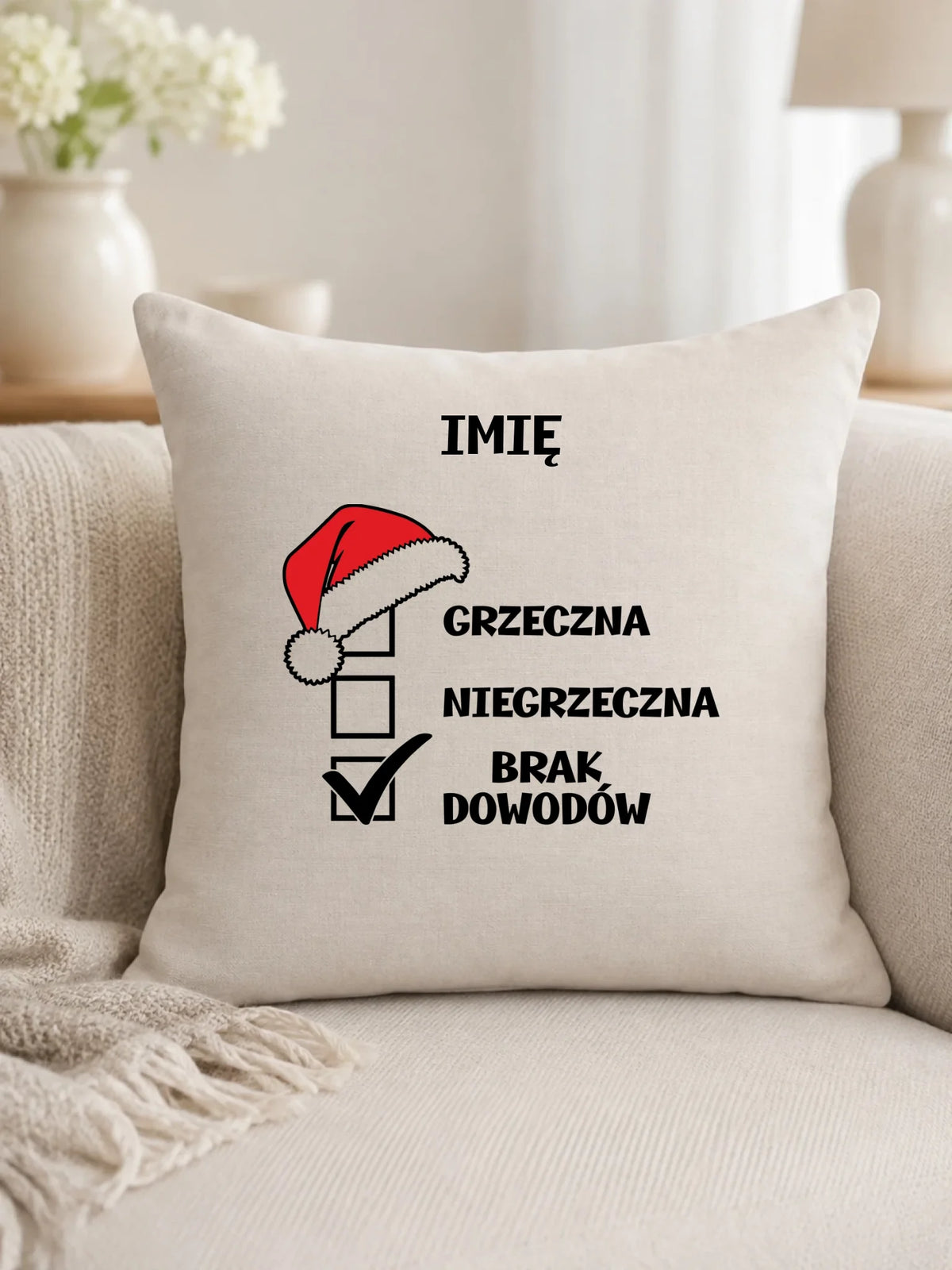 Poduszka świąteczna - Grzeczna niegrzeczna brak dowodów - personalizowana BN147