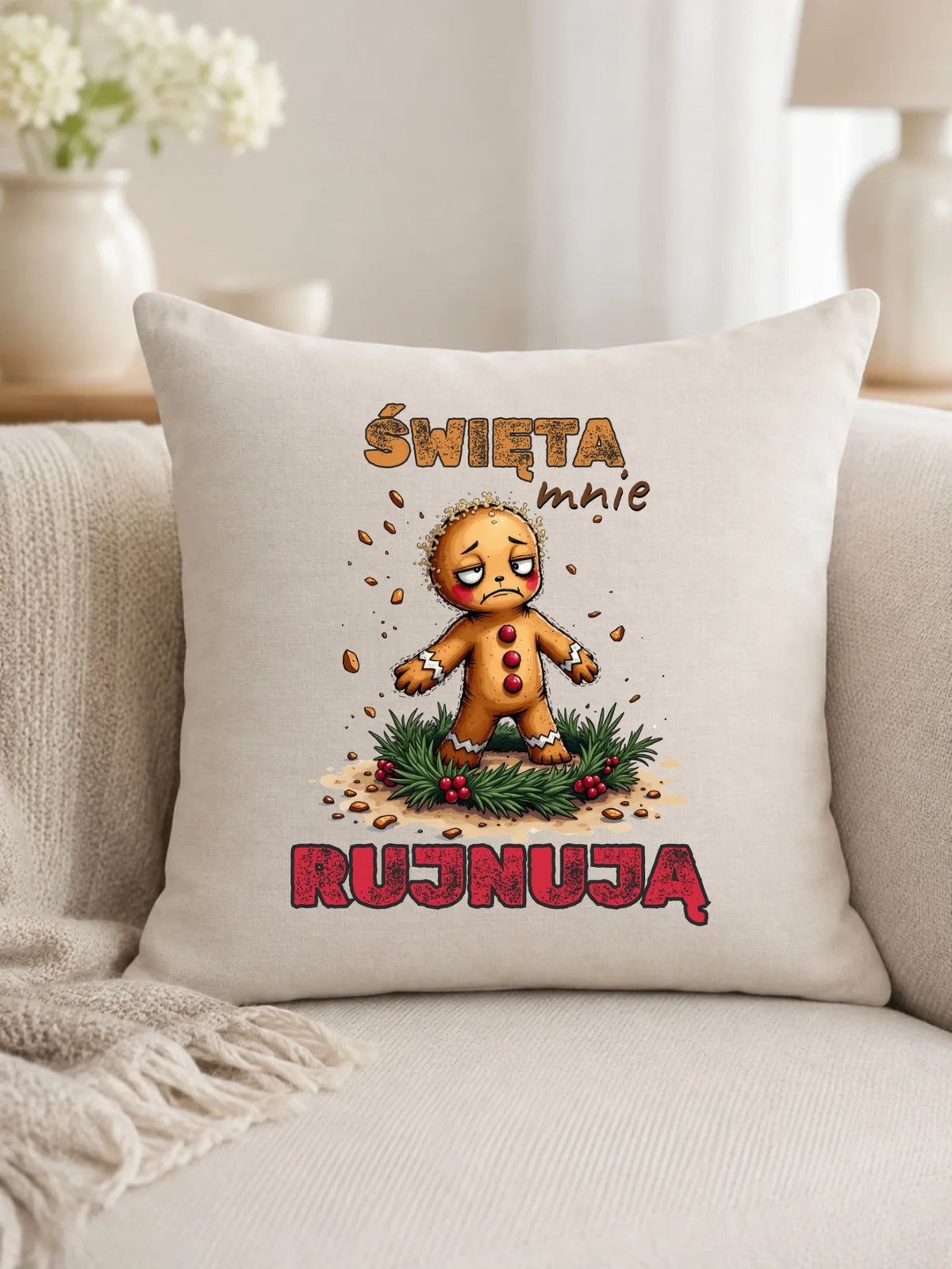 Poduszka świąteczna - Piernik Święta mnie rujnują BN143