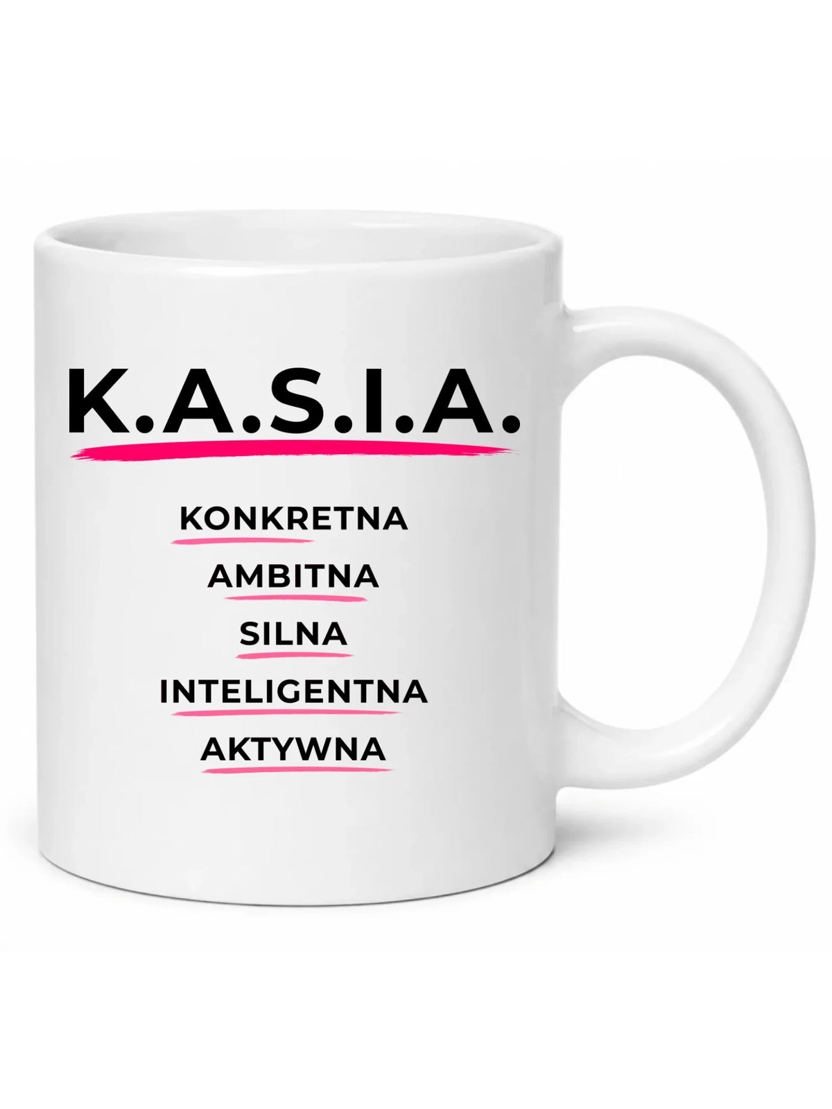 Kubek - prezent dla Kasi - Katarzyna - K.A.S.I.A. DZ17