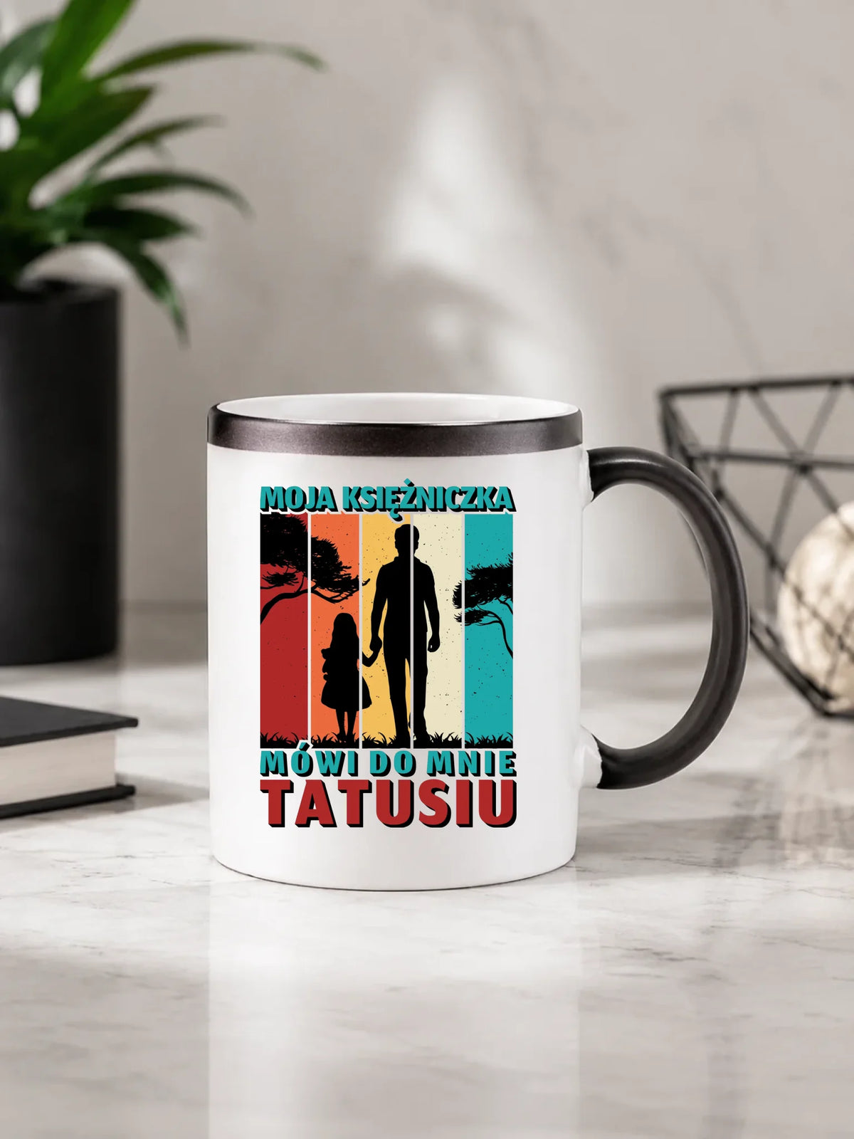 Moja księżniczka mówi do mnie Tatusiu | Kubek  magiczny dla taty DT75