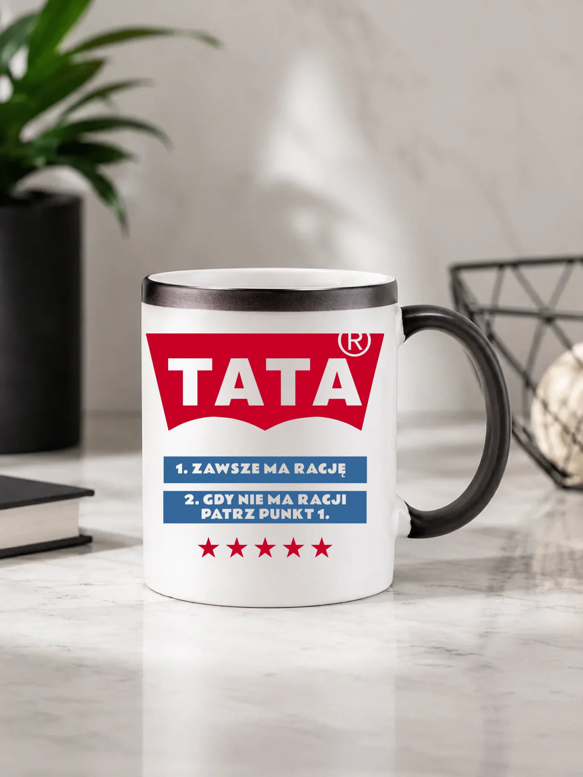 Tata zawsze ma rację | Kubek magiczny prezent dla taty DT72