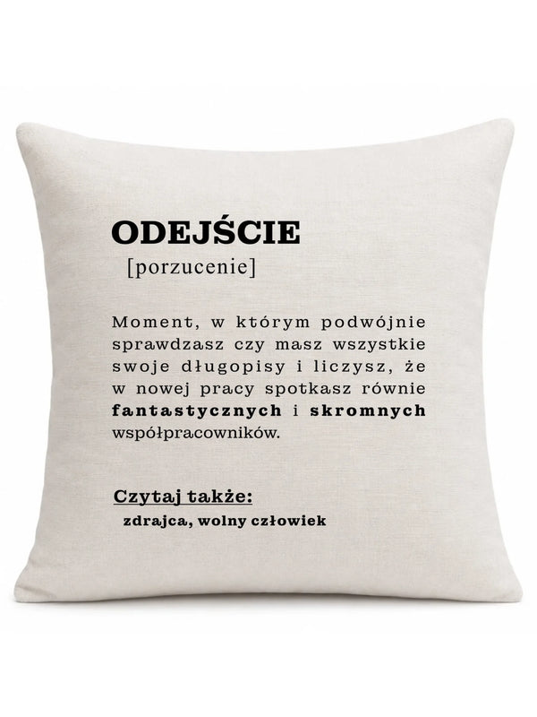 Poduszka - Odejście z pracy [porzucenie]