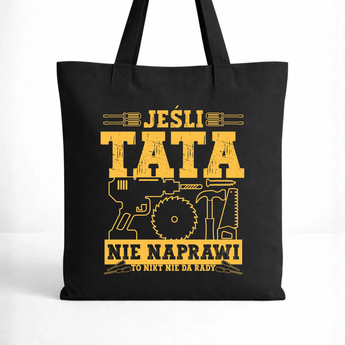 Torba dla taty - Jeśli tata nie naprawi to nikt nie da rady DT43