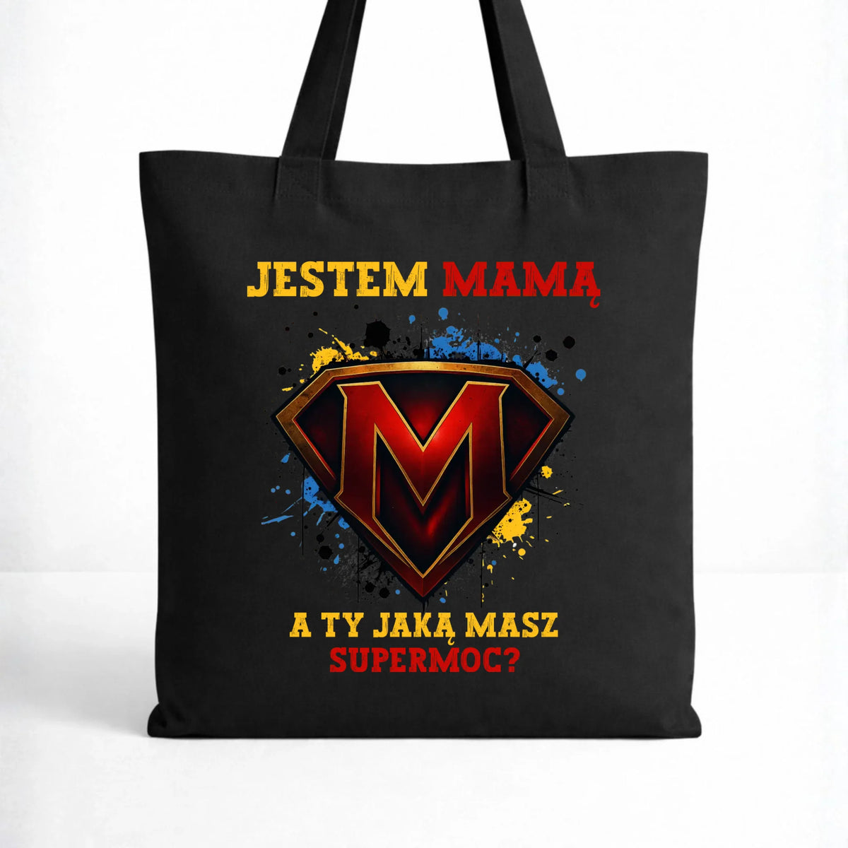 Torba dla mamy - Jestem mamą A Ty jaką masz supermoc? DM04